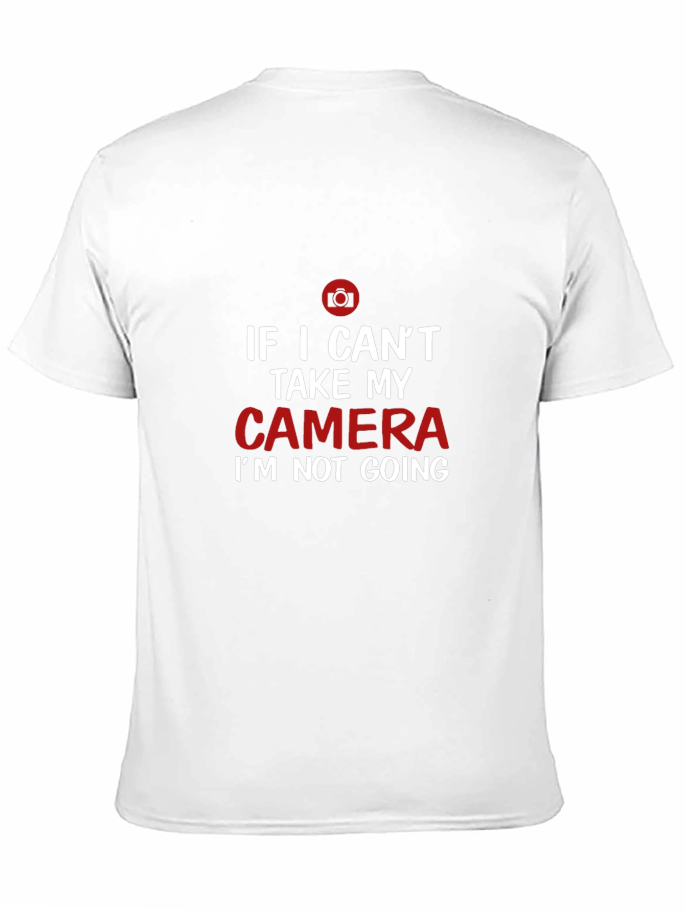 Black Funny Camera Lover T-Shirt: If I Can't Take My Camera view 11