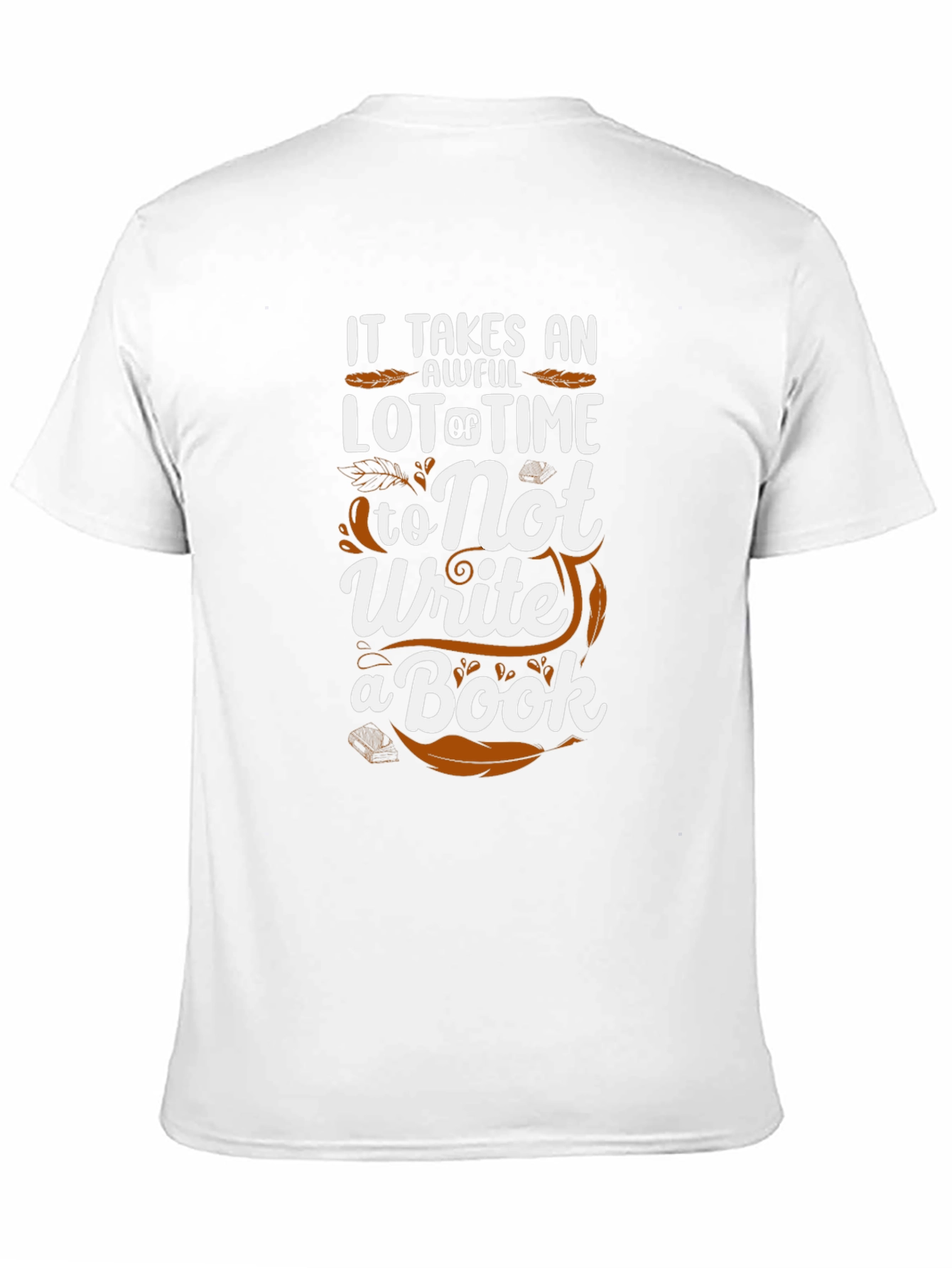 Black It Takes An Awful Lot Of Time To Not Write A Book T-Shirt view 11