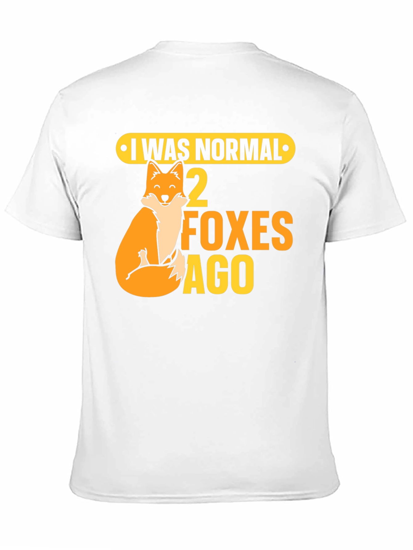 Black I Was Normal 2 Foxes Ago Graphic Tee view 11