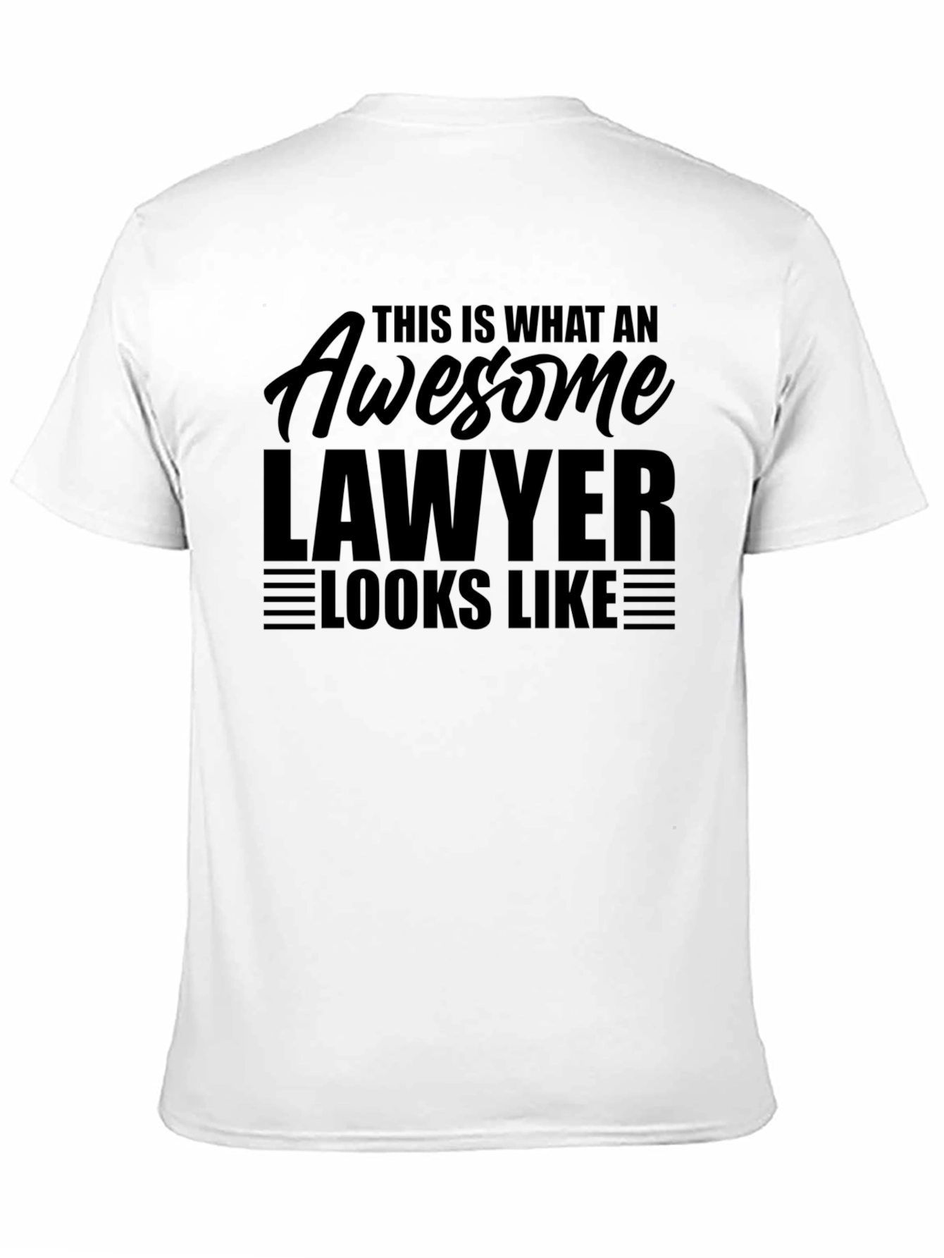 Black Awesome Lawyer T-Shirt - This Is What An Awesome Lawyer Looks Like view 11