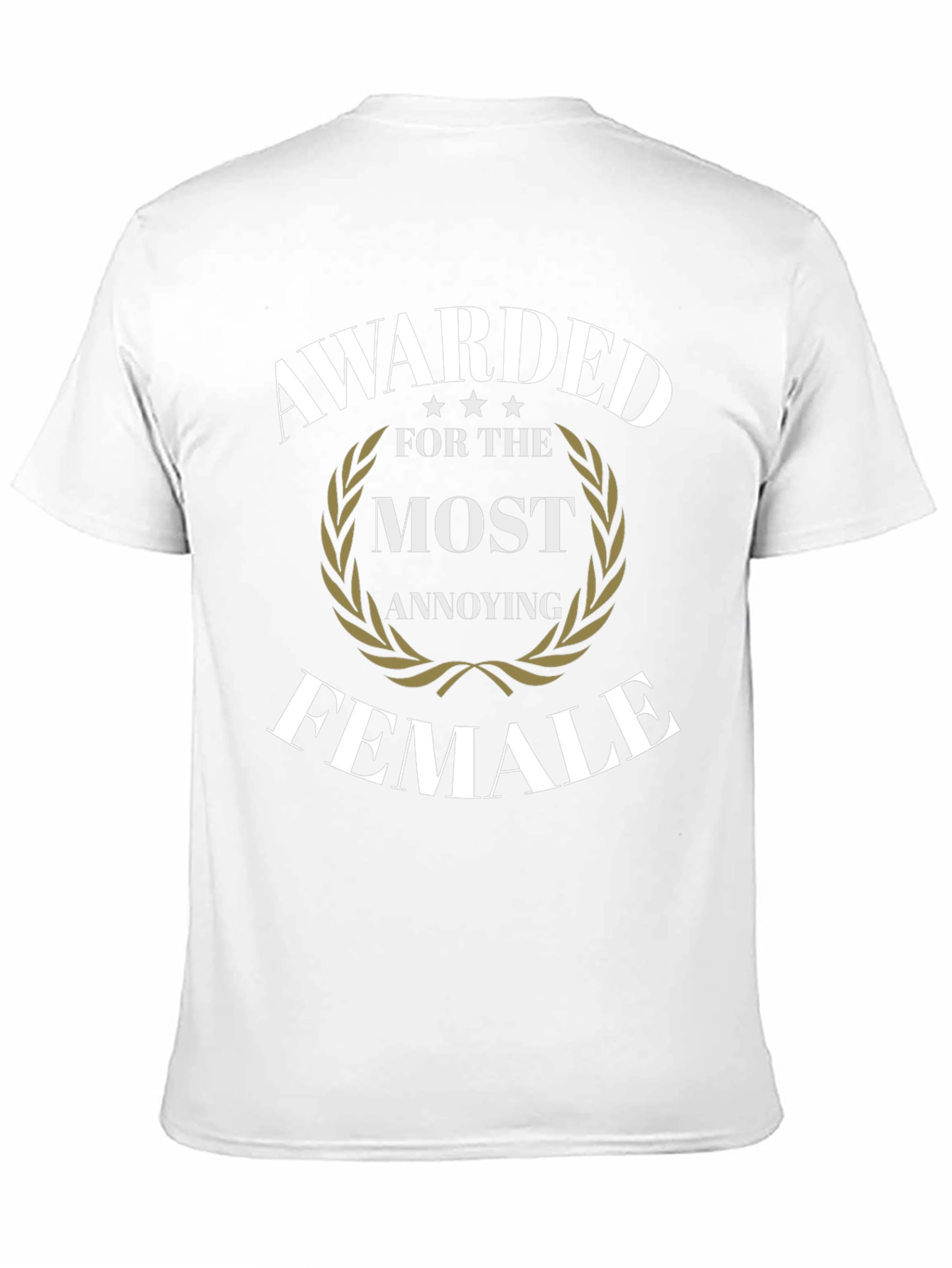 Black Awarded Most Annoying Female Graphic Tee view 11