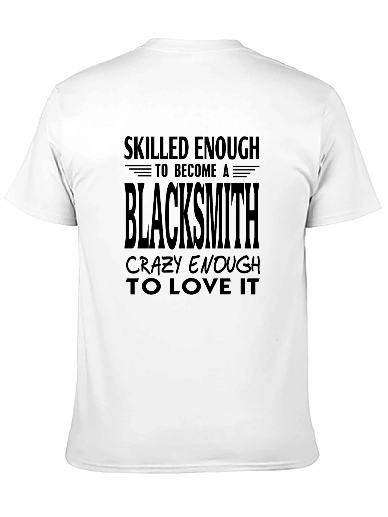 Black Skilled Blacksmith T-Shirt Funny Blacksmith Gift view 11