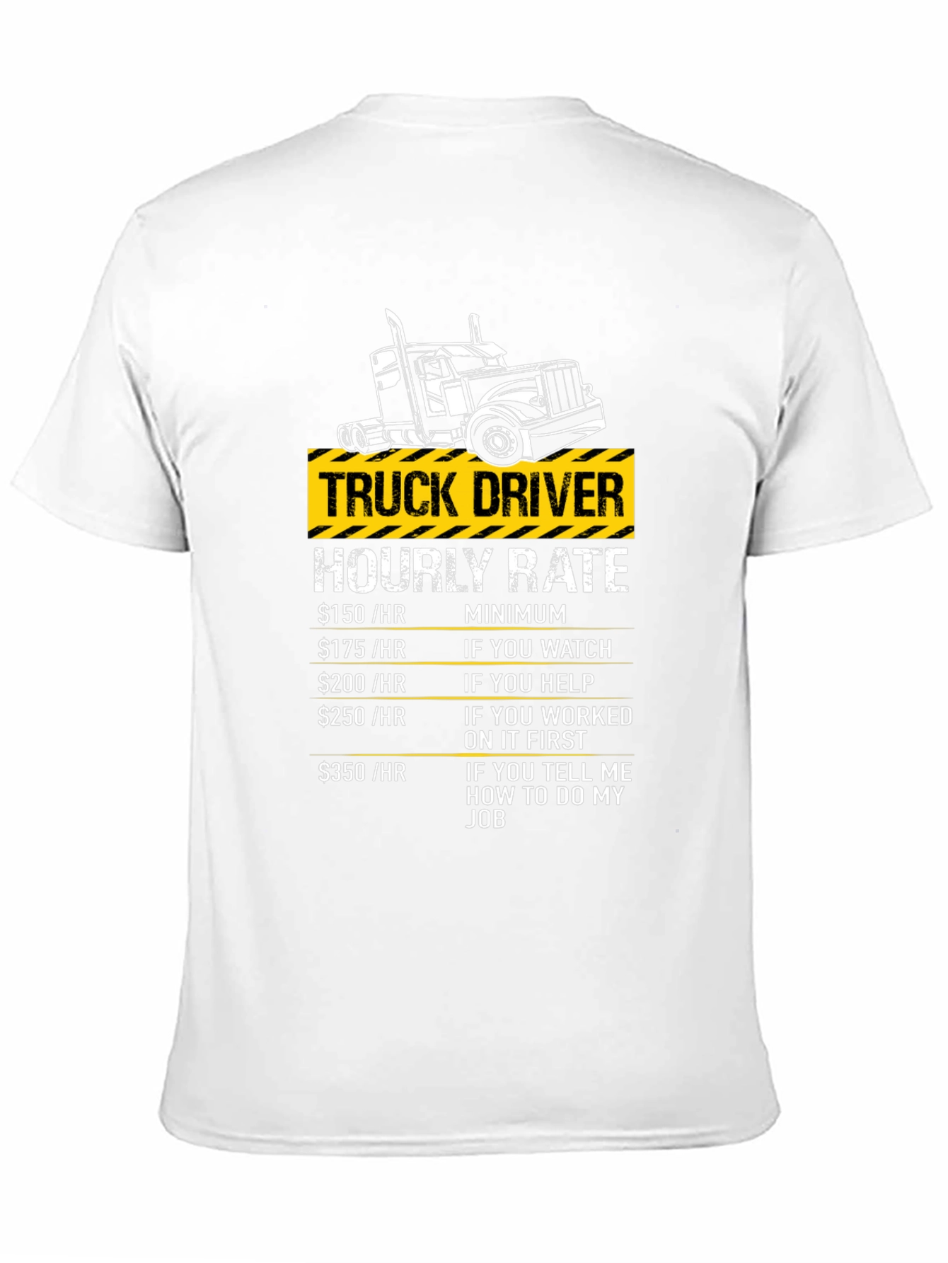 Black Truck Driver Hourly Rate Humor T-Shirt view 11
