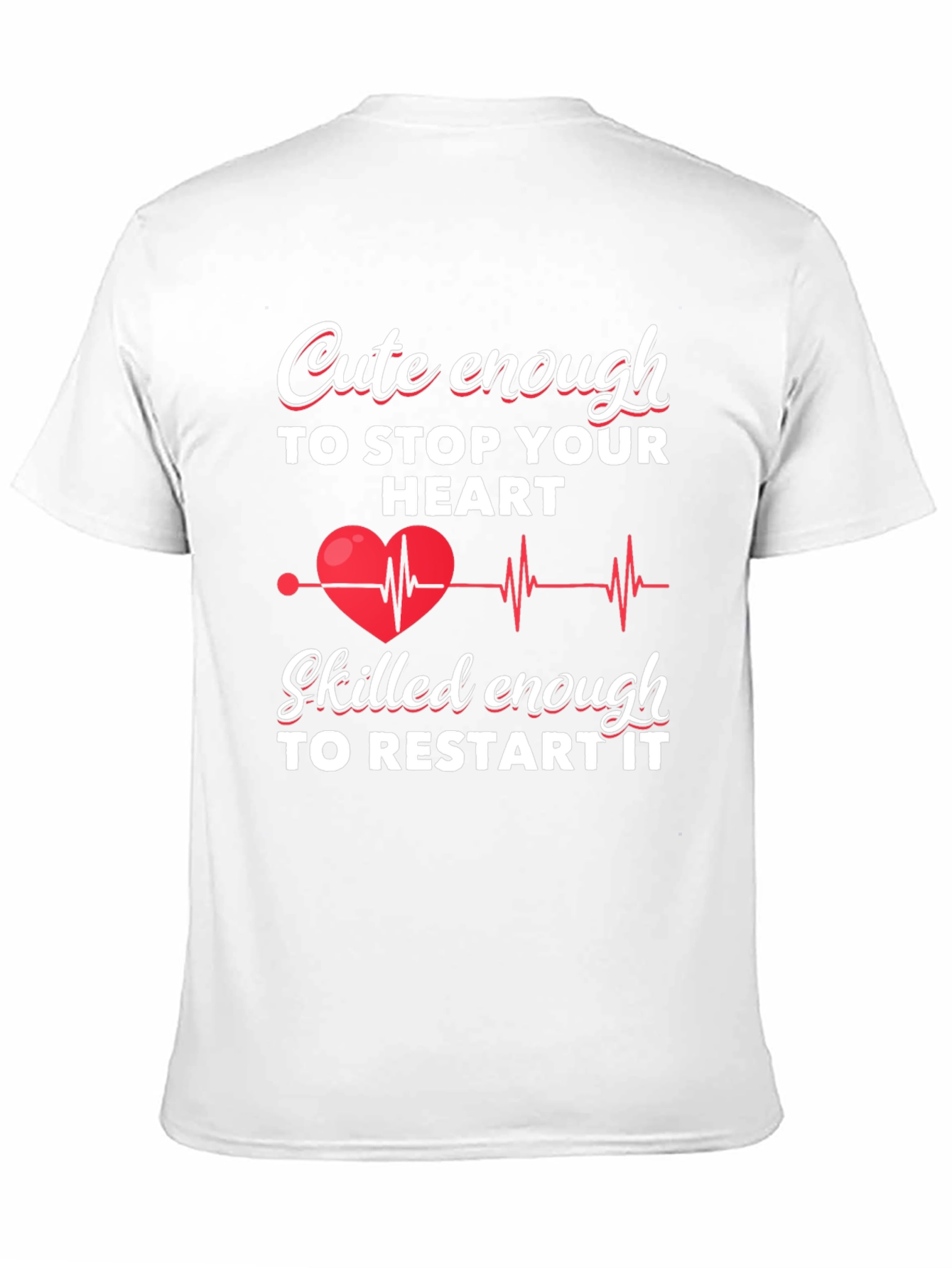Black Cute Enough to Stop Your Heart T-Shirt view 11