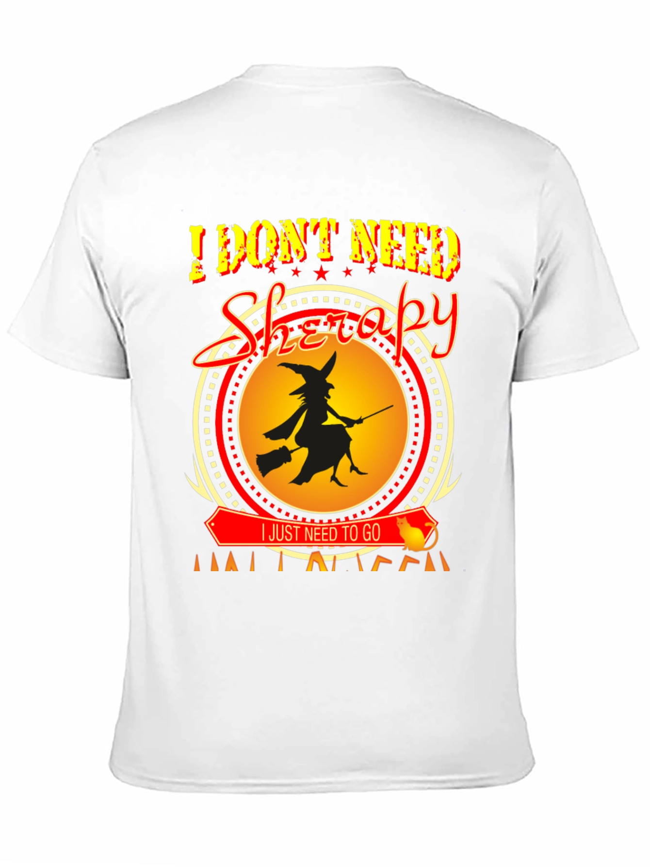 Black I Don't Need Therapy Halloween Witch T-Shirt view 11