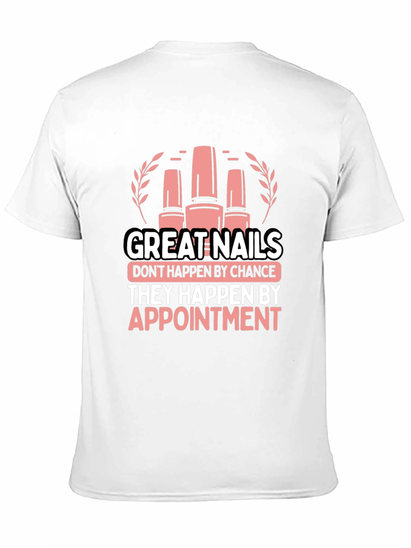 Black Great Nails Appointment T-Shirt view 11