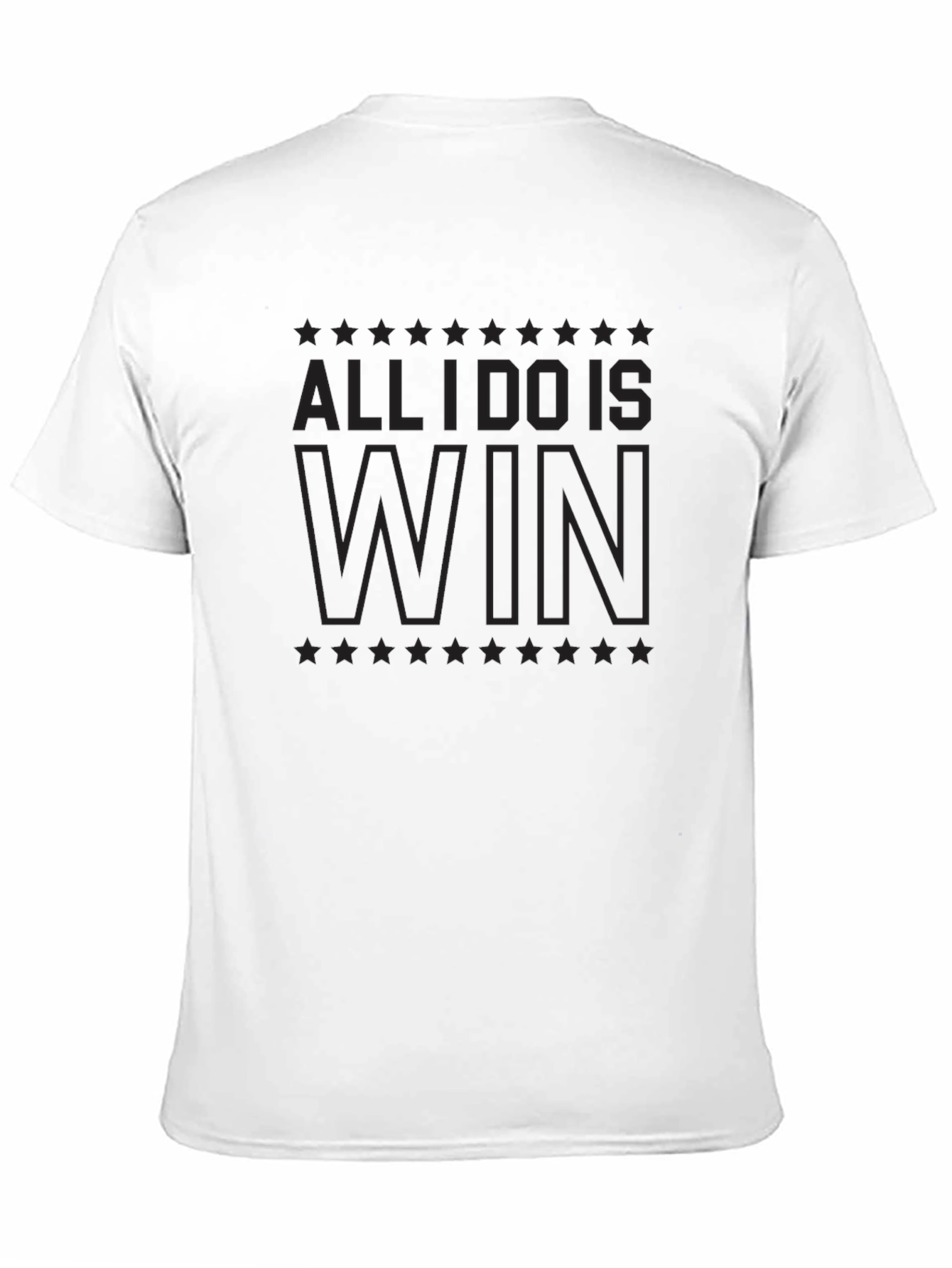 Black All I Do Is Win T-Shirt view 11