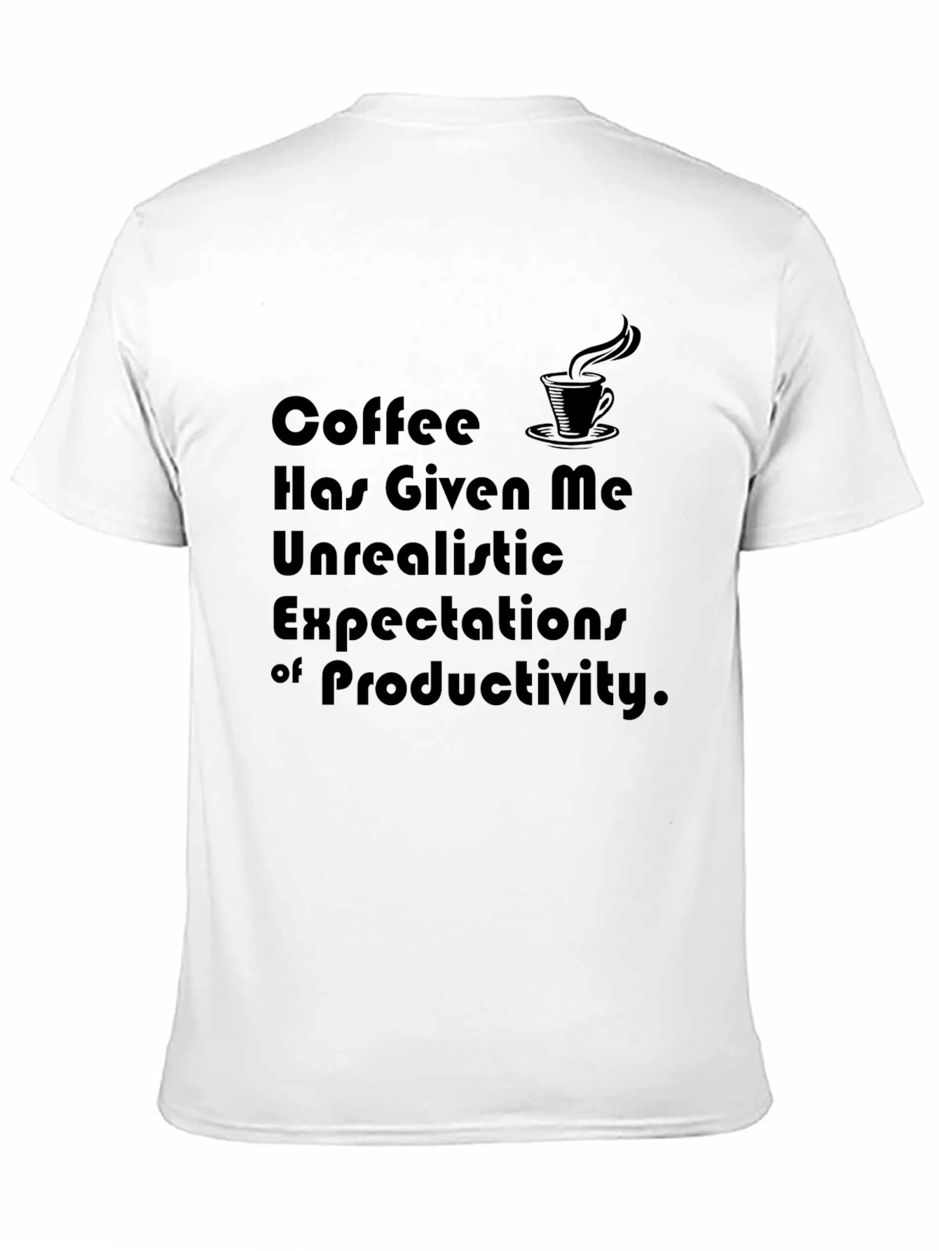 Black Coffee Expectations T-Shirt - Funny Graphic Tee view 11