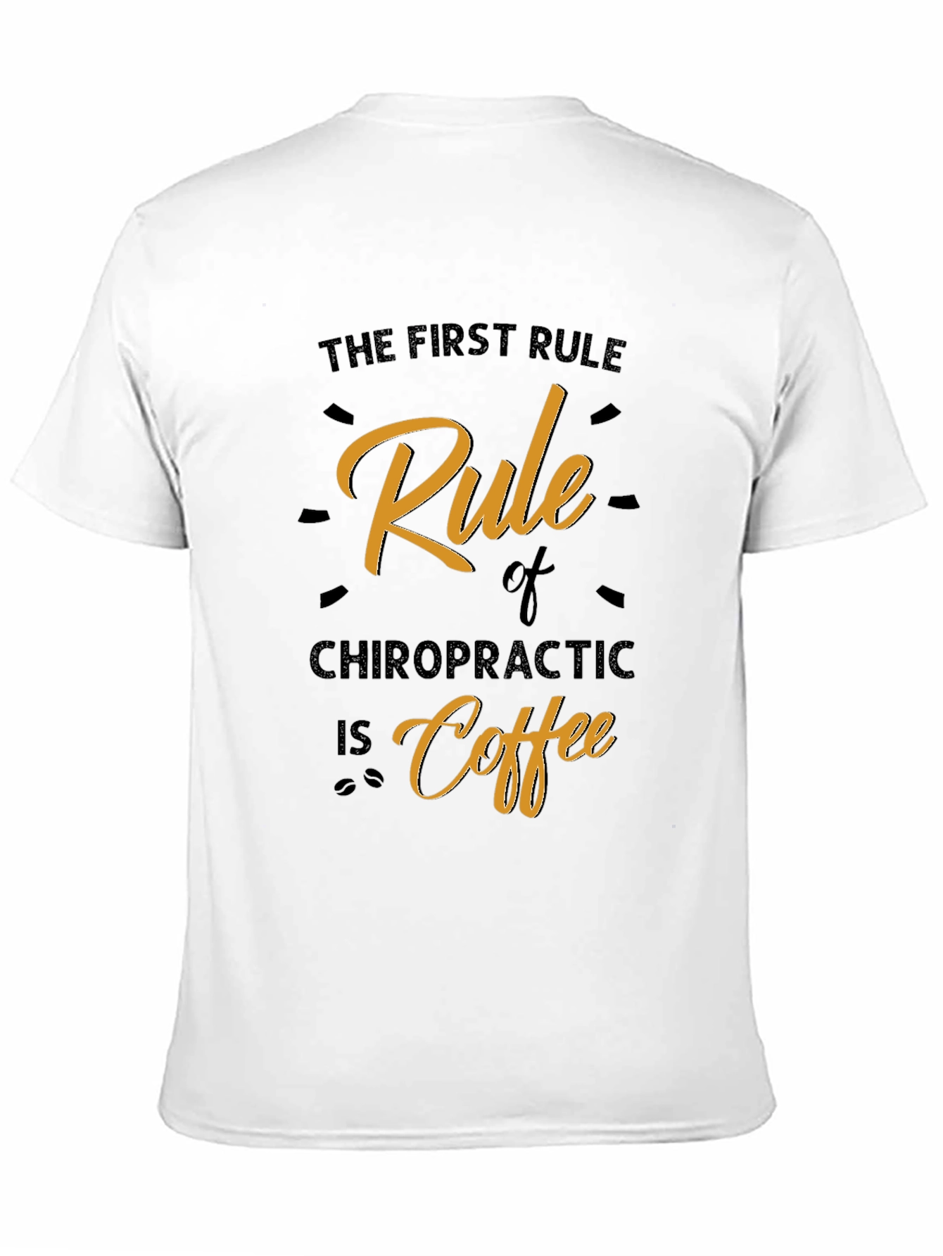 Black Chiropractic Coffee Rule Graphic T-Shirt view 11