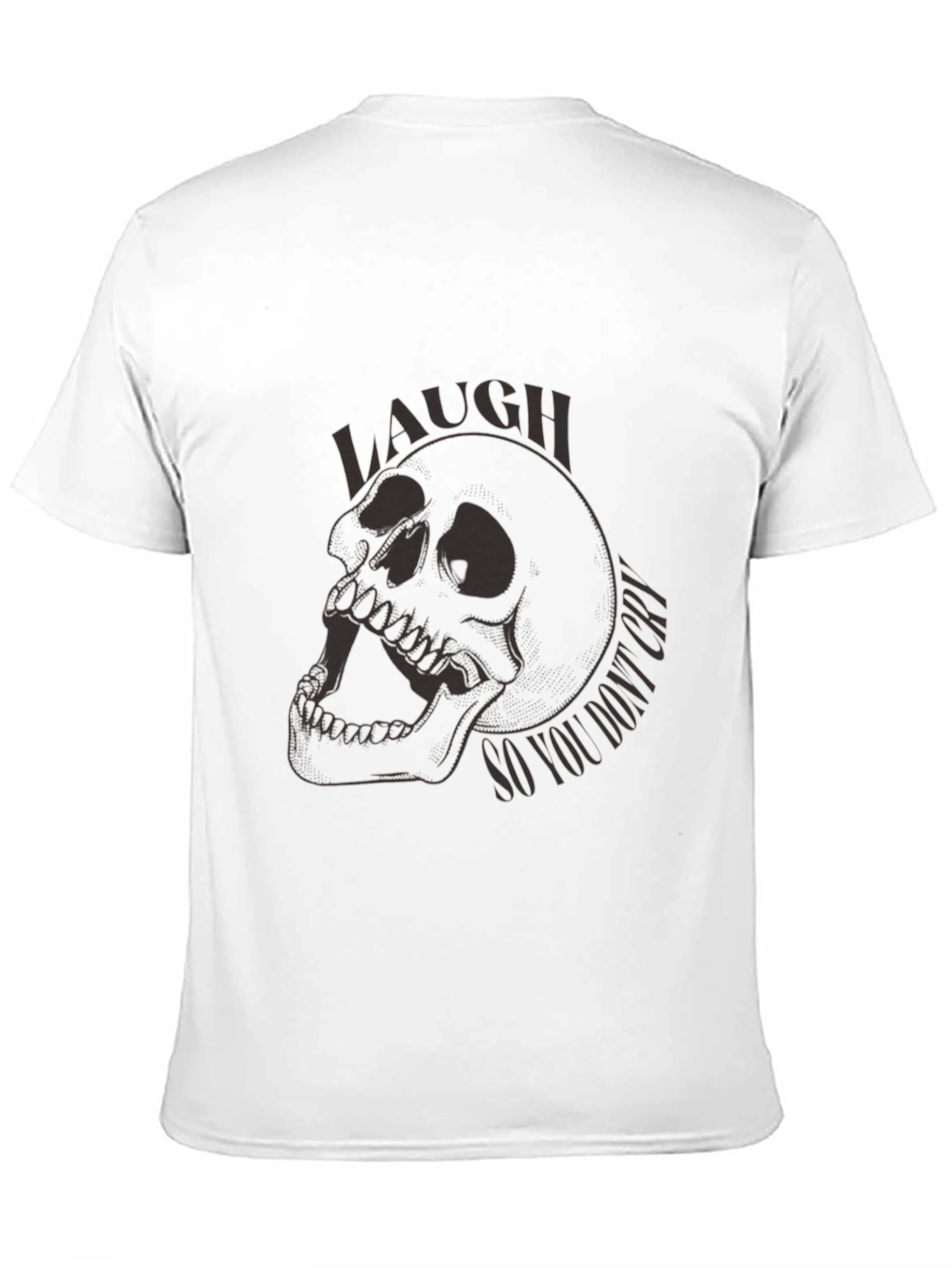 Black Skull Graphic T-Shirt - Laugh So You Don't Cry Tee view 11
