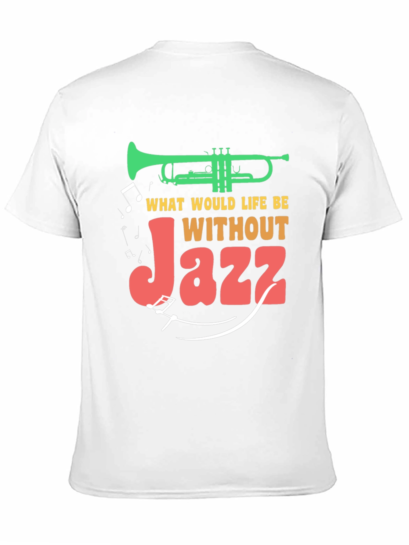 Black Jazz Music T-Shirt - What Would Life Be Without Jazz? view 11
