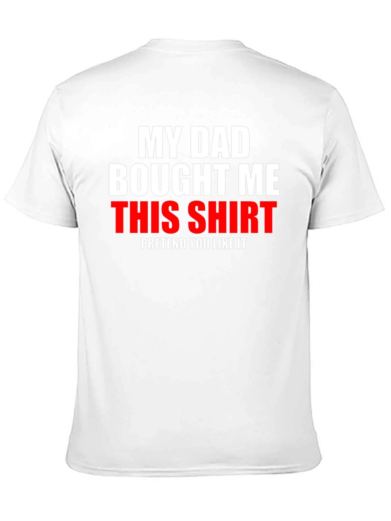 Black Funny 'My Dad Bought Me This Shirt' Graphic Tee view 11
