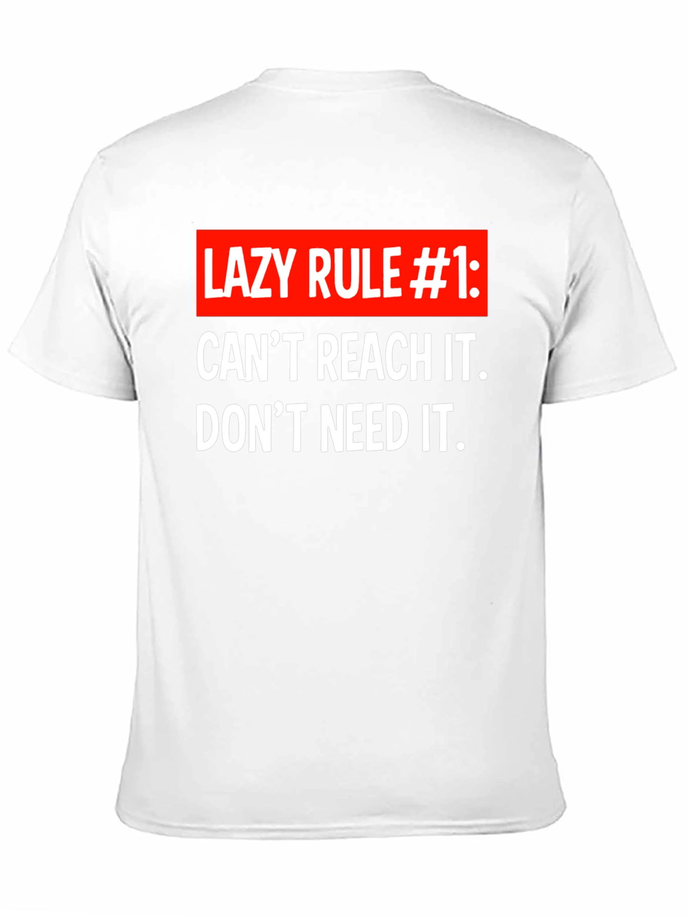 Black Lazy Rule #1 T-Shirt - Funny Sarcastic Tee view 11