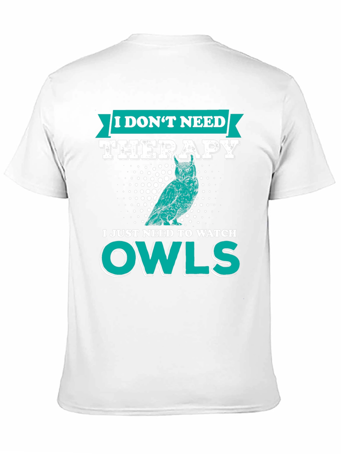 Black Owl Lover T-Shirt: I Don't Need Therapy, Just Owls view 11