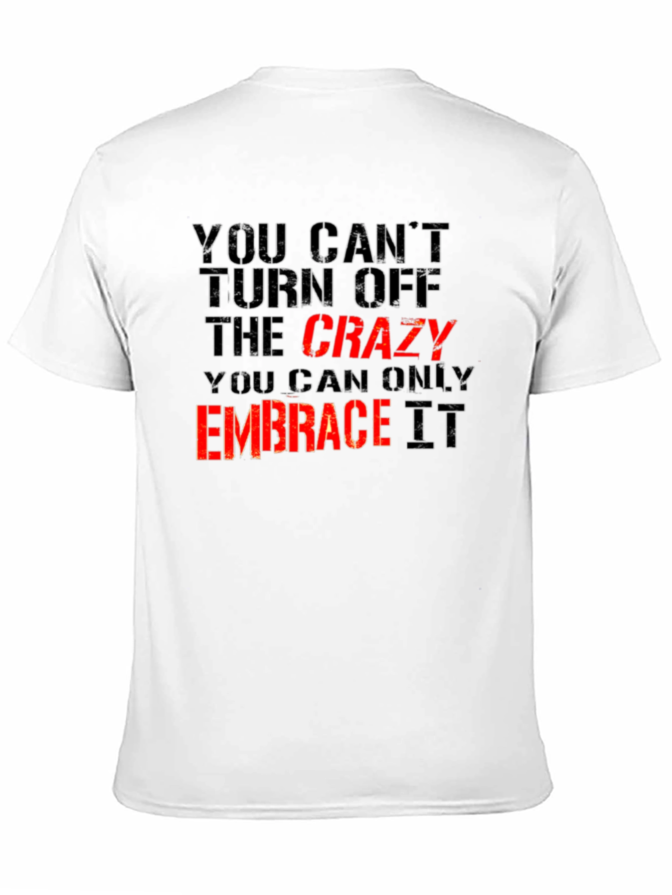 Black Crazy Embrace T-Shirt - Funny Slogan Tee view 11