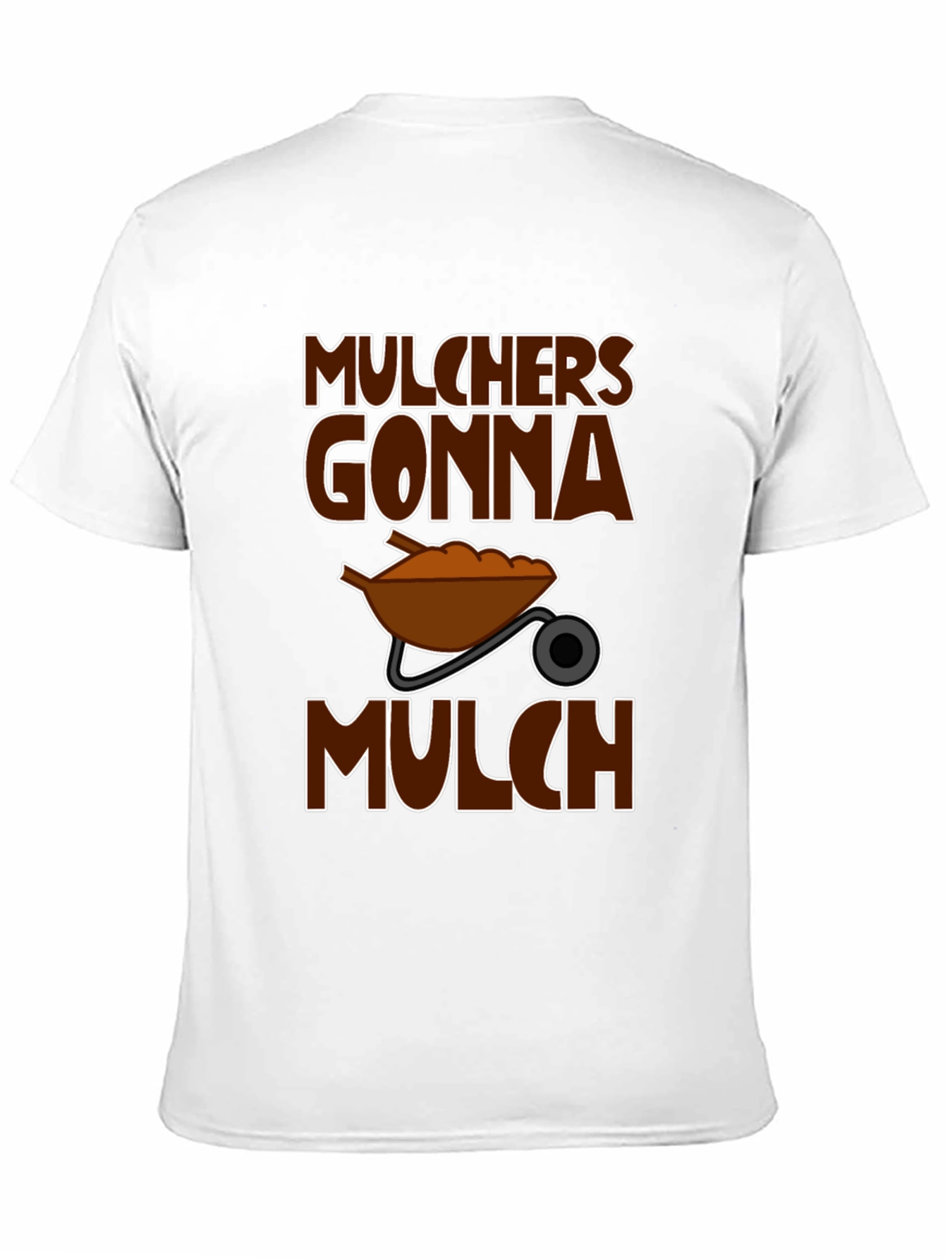Black Mulchers Gonna Mulch T-Shirt Funny Gardening Tee view 11