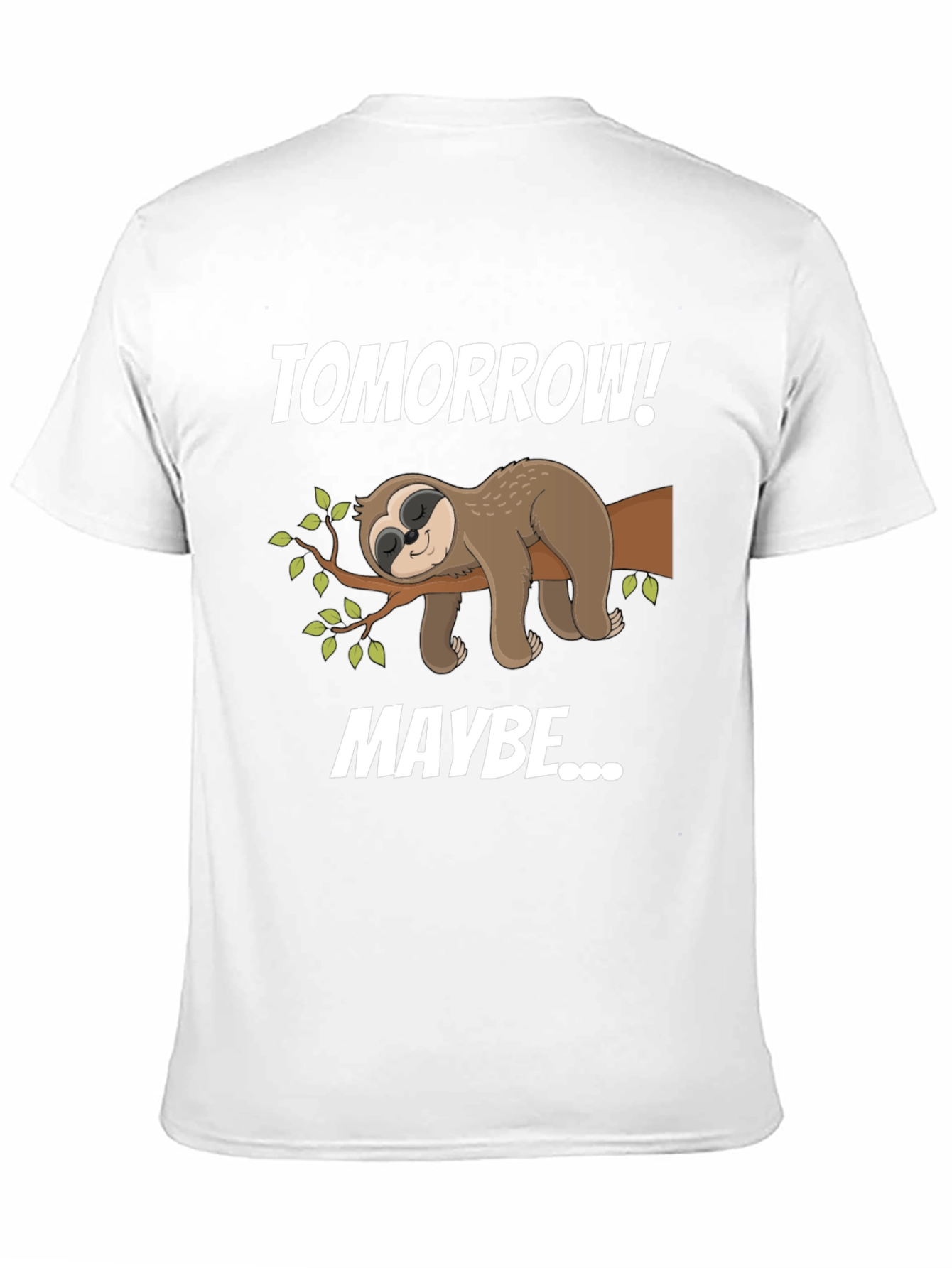 Black Sloth Tomorrow Maybe Graphic T-Shirt view 11