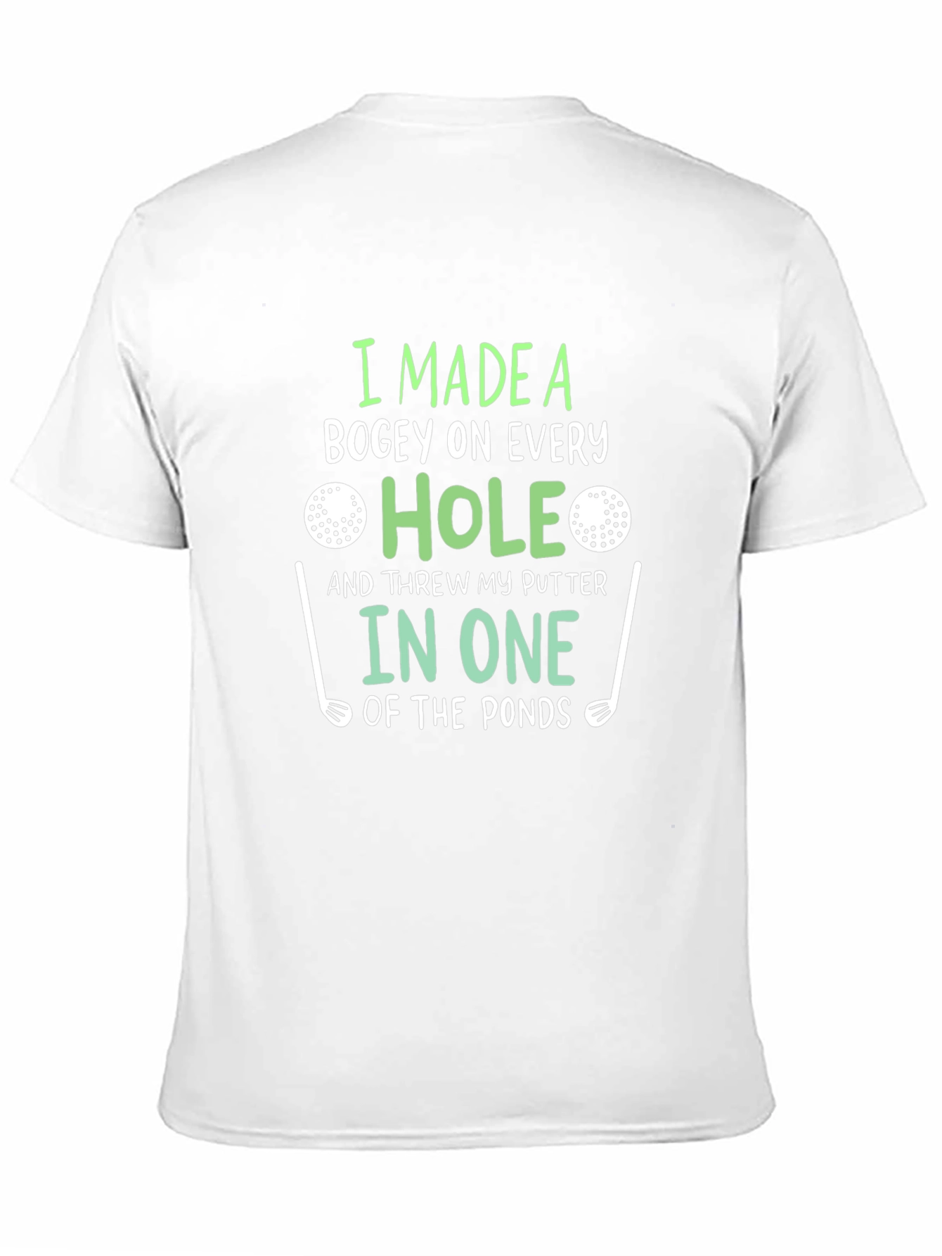Black Funny Golf T-Shirt: Bogey on Every Hole view 11