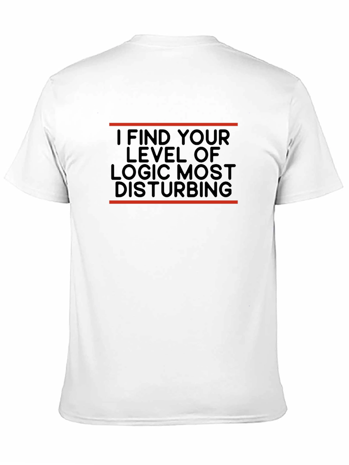 Black I Find Your Logic Disturbing T-Shirt view 11