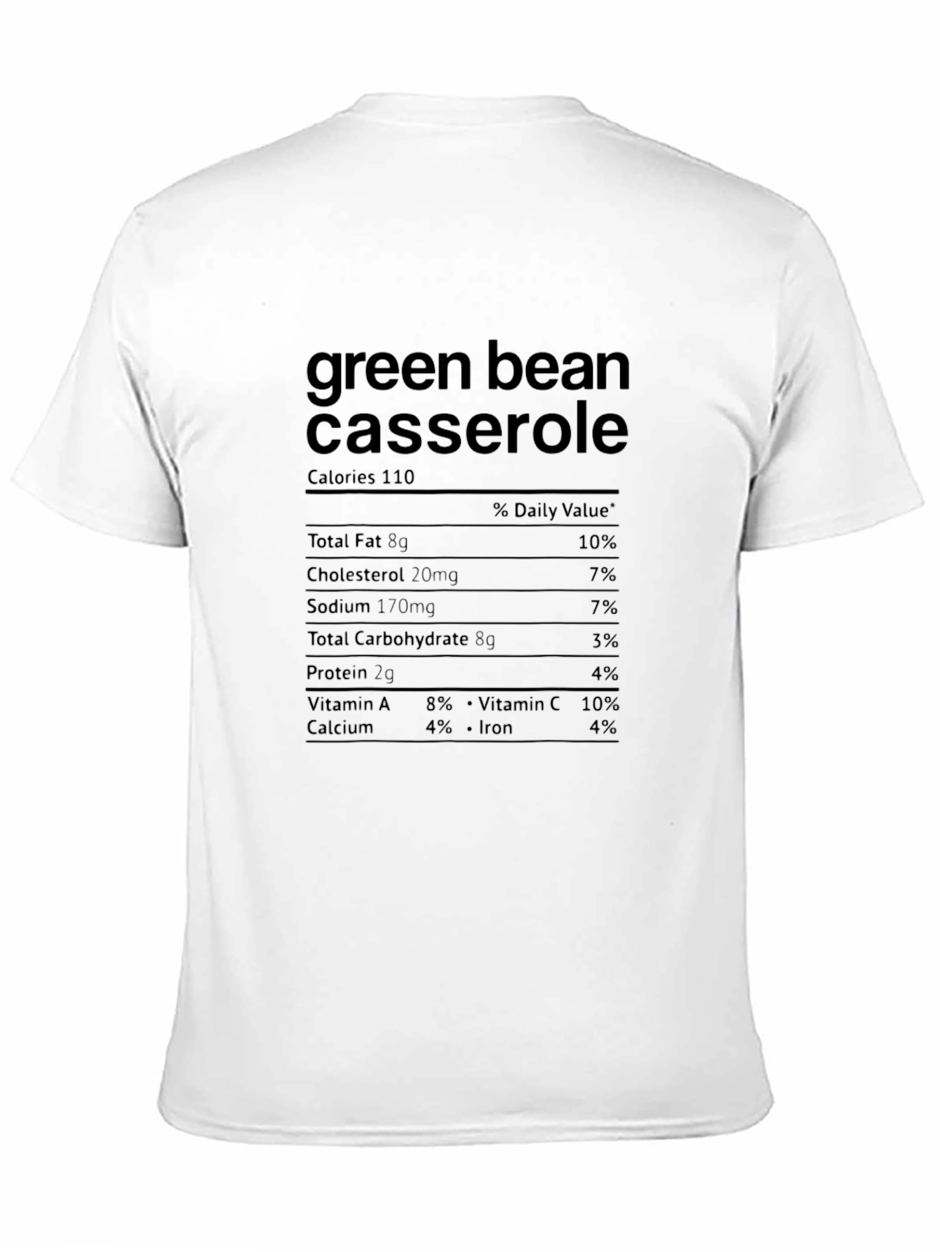 Black Green Bean Casserole Nutrition Facts T-Shirt view 11