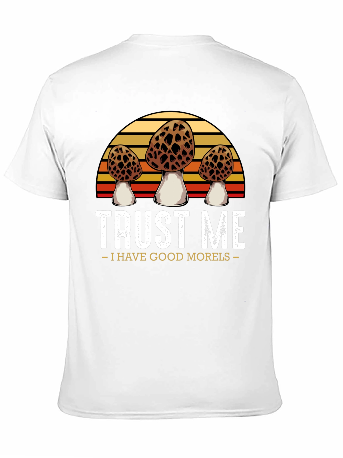 Black Trust Me I Have Good Morels T-Shirt view 11