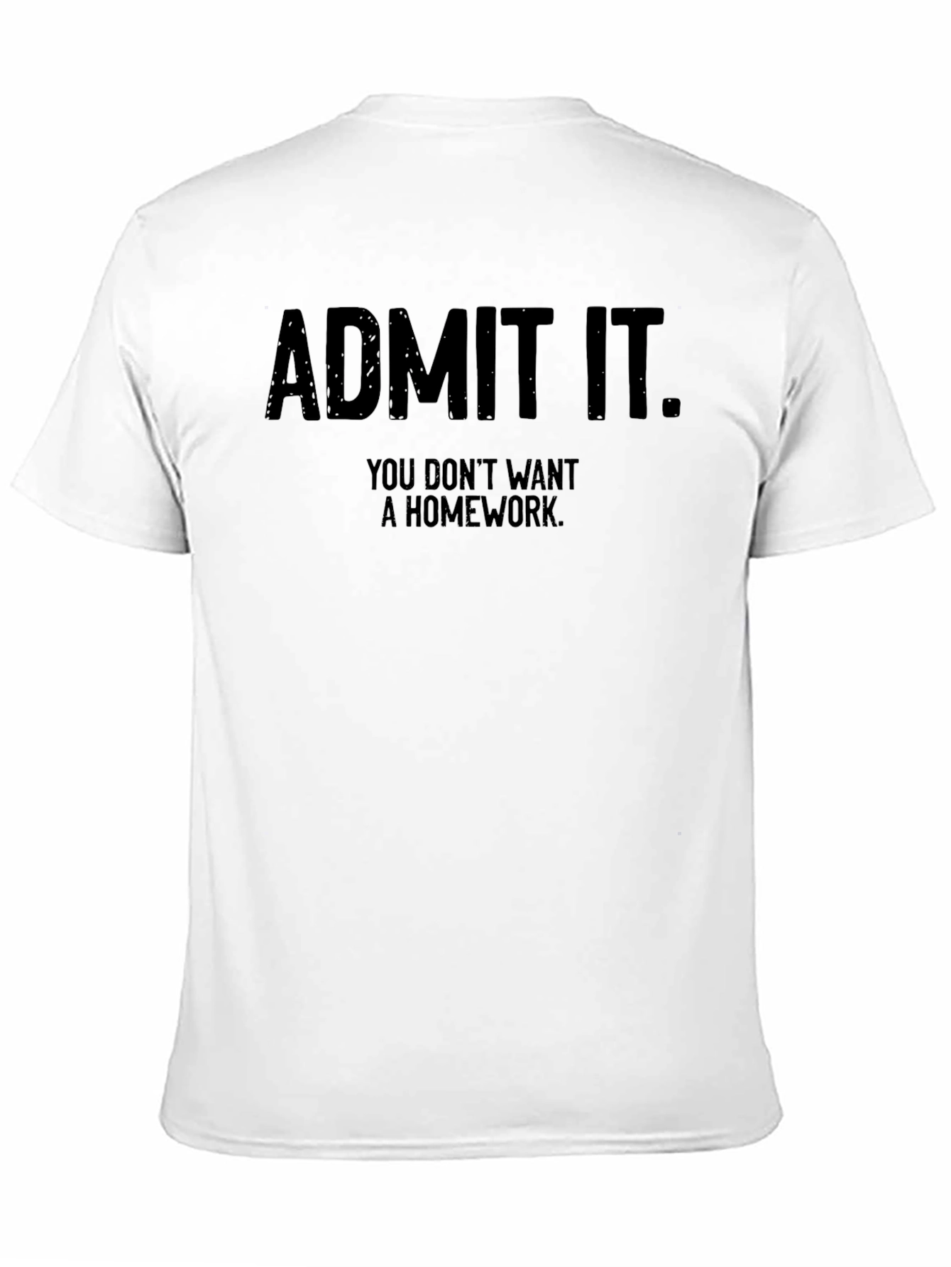 Black Admit It Homework T-Shirt view 11