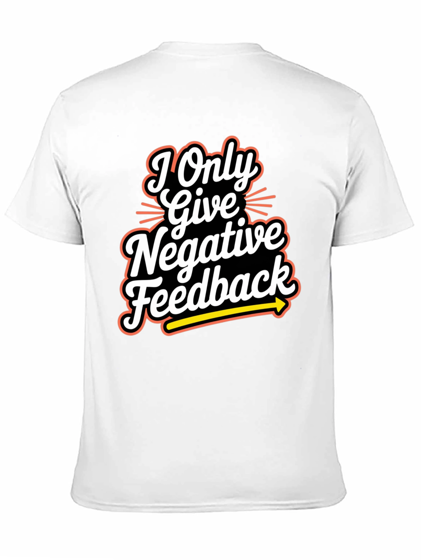 Black Negative Feedback Humor T-Shirt view 11