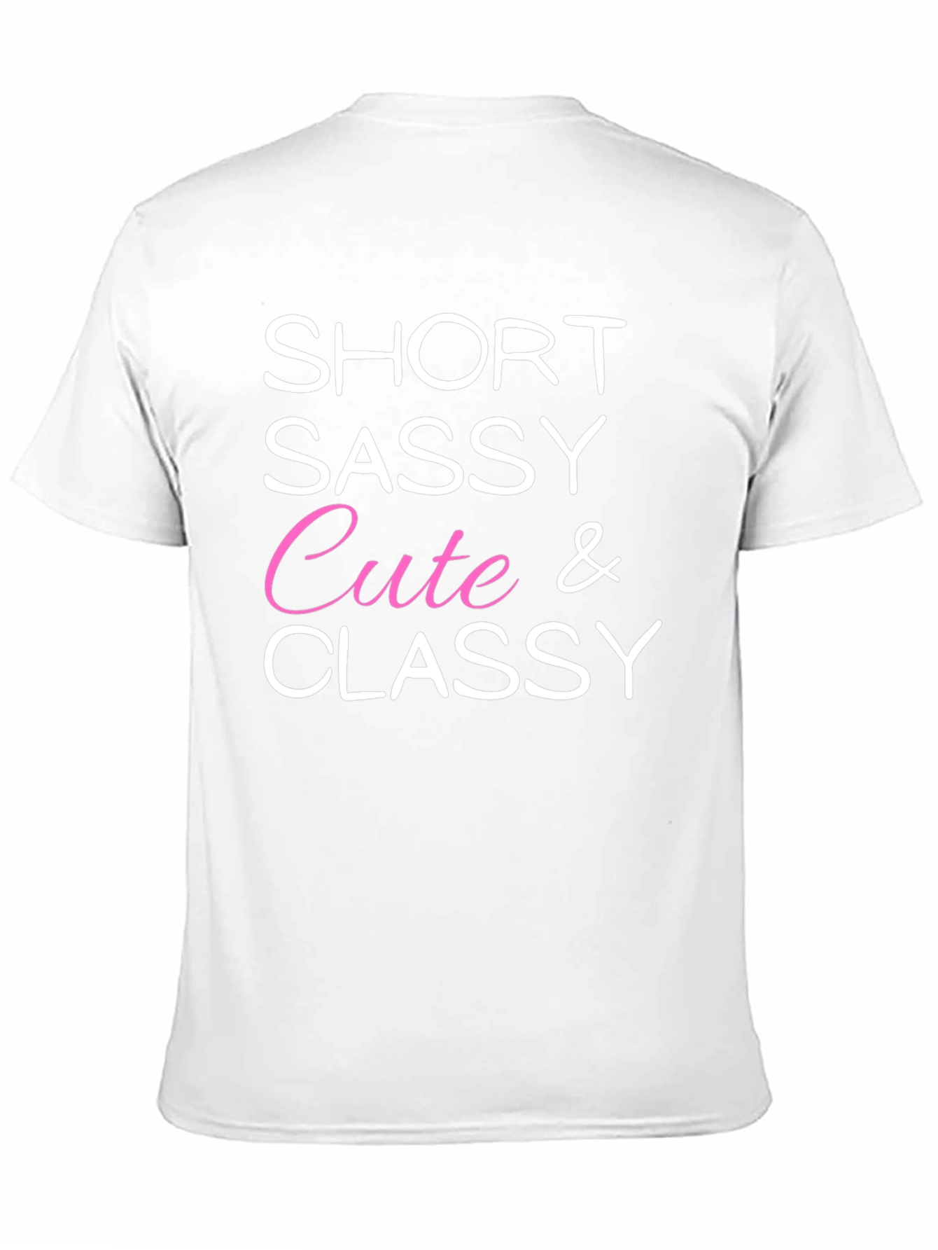 Black Short Sassy Cute & Classy Graphic Tee view 11