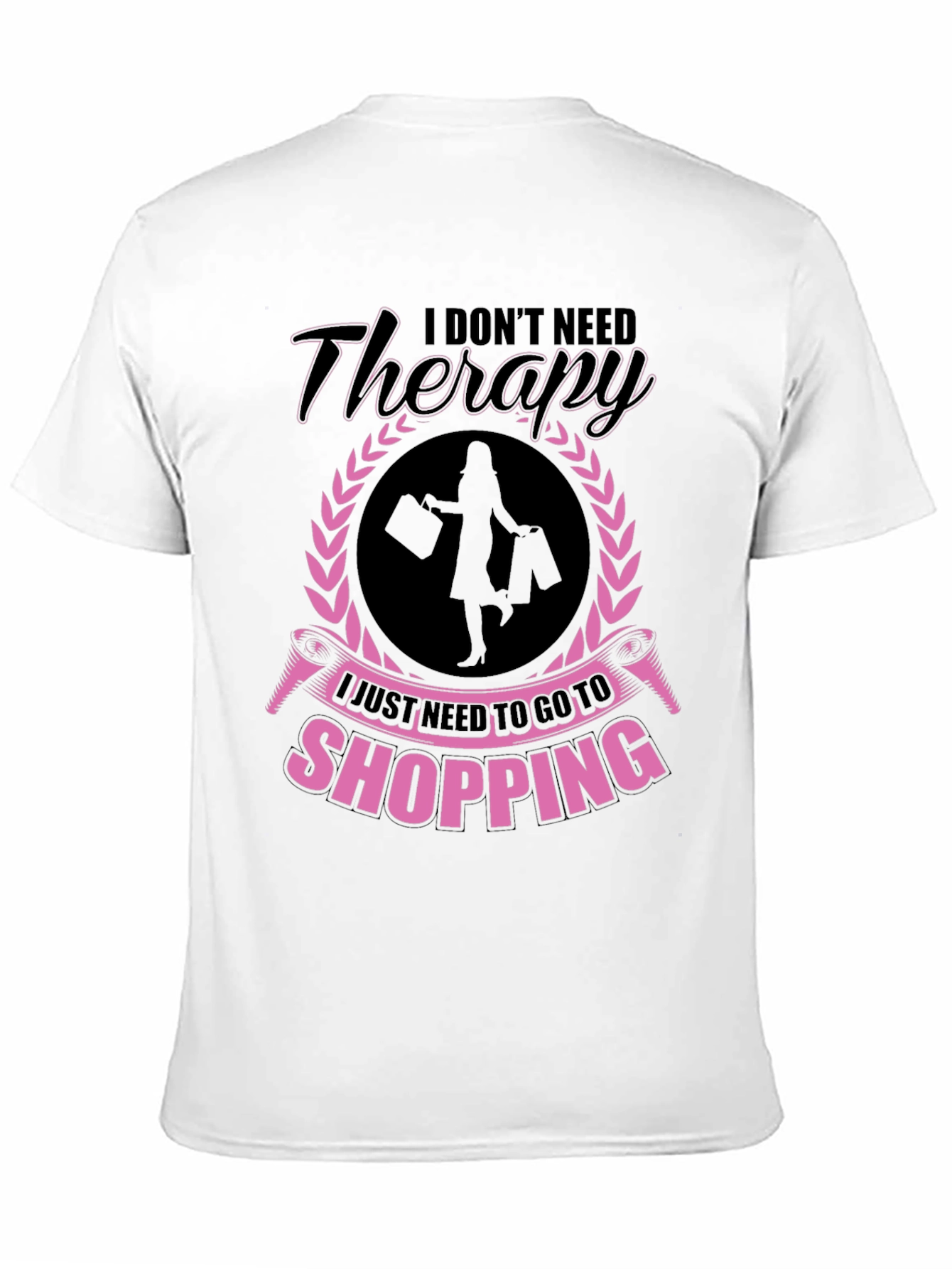 Black Retail Therapy Tee - I Don't Need Therapy, Shopping! view 11