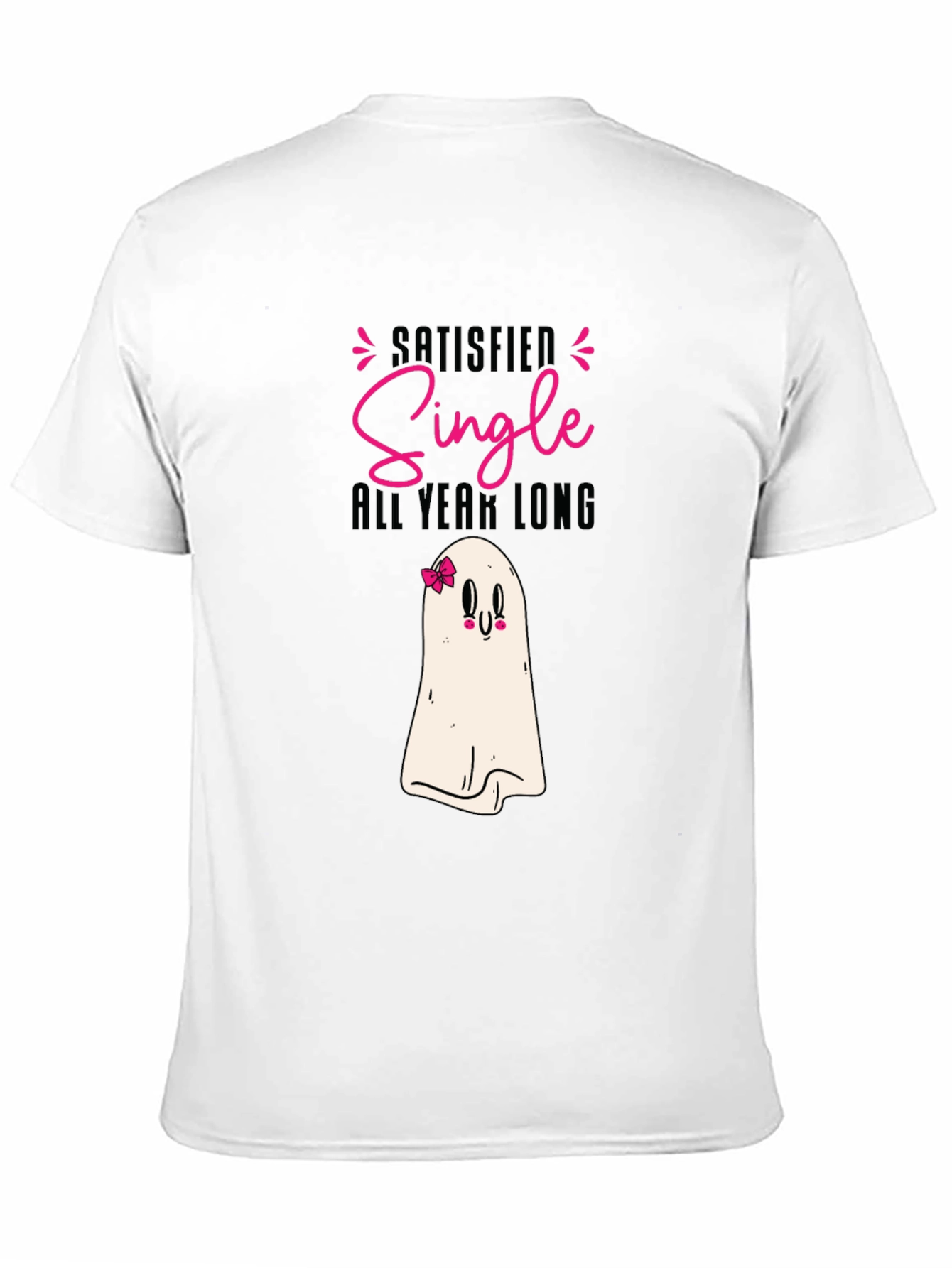 Black Satisfied Single All Year Long Black T-Shirt view 11