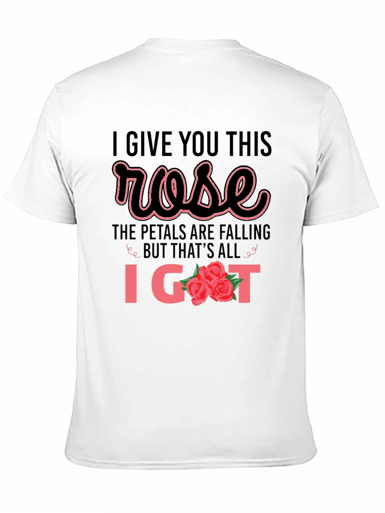 Black I Give You This Rose Graphic T-Shirt view 11