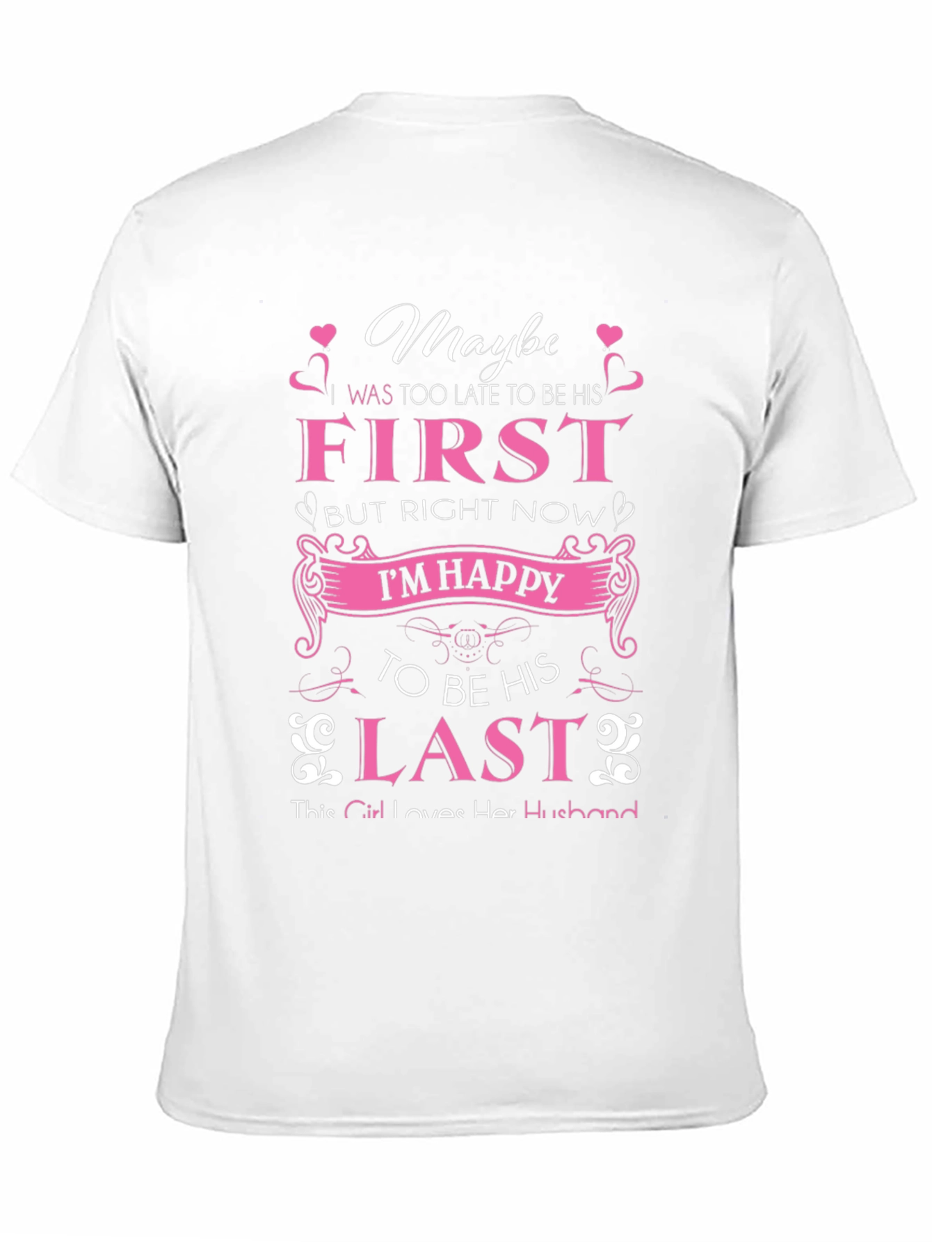 Black Maybe First But Right Now I'm Happy T-Shirt view 11