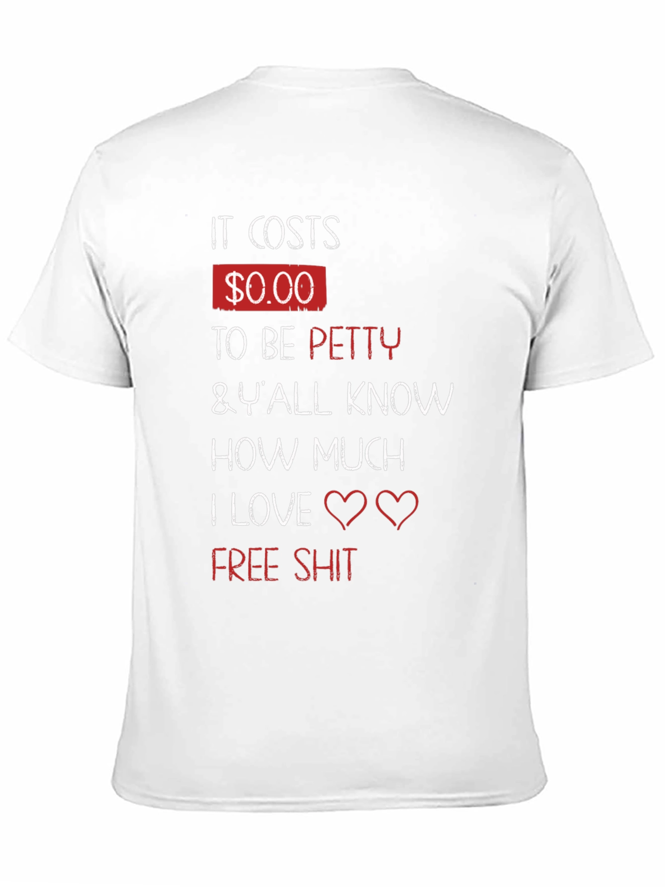 Black It Costs $0.00 To Be Petty T-Shirt view 11