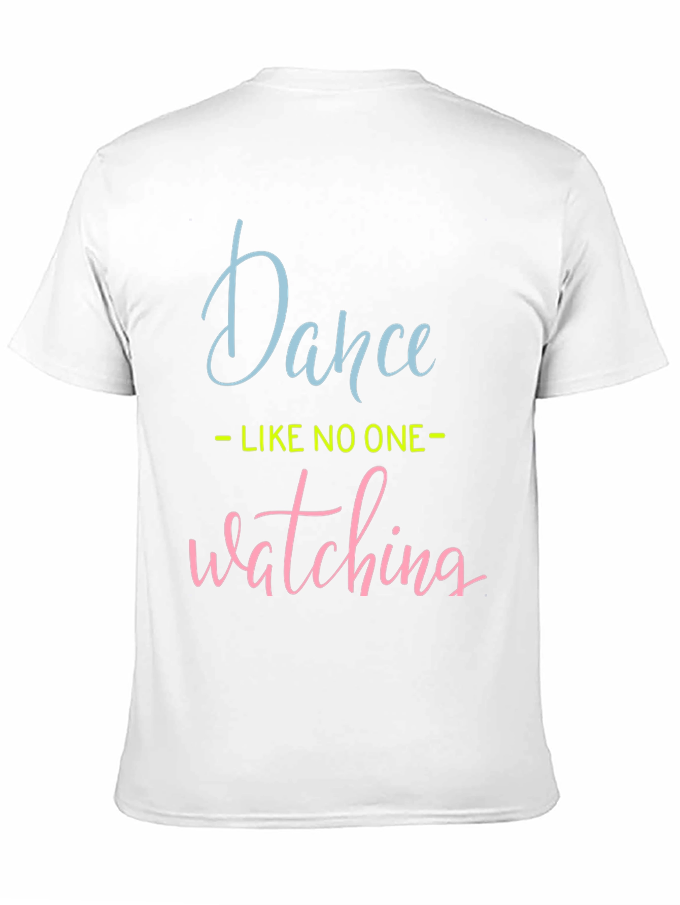 Black Dance Like No One is Watching Graphic Tee view 11