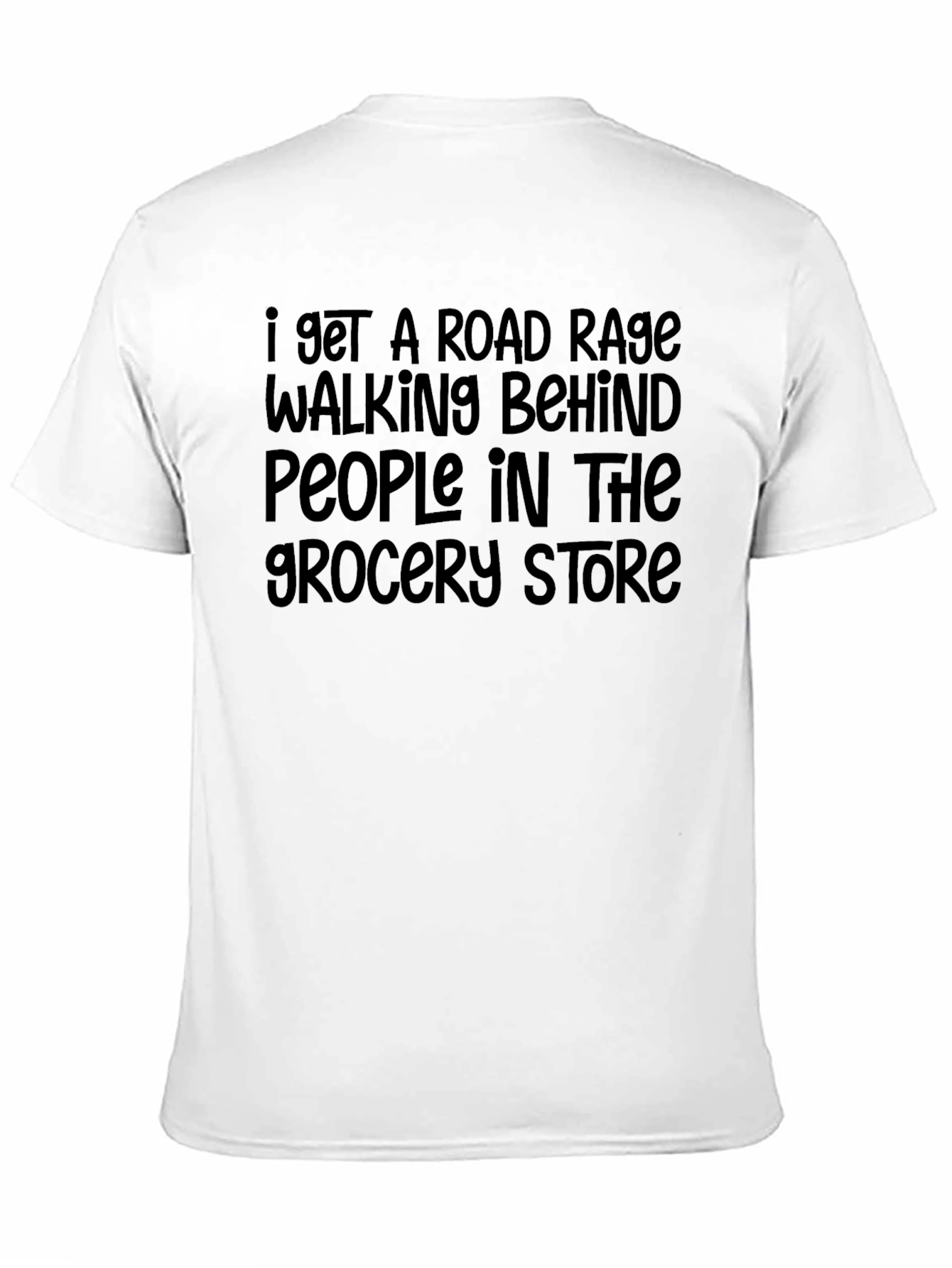 Road Rage Grocery Store T-Shirt - Funny Slogan Tee - 11
