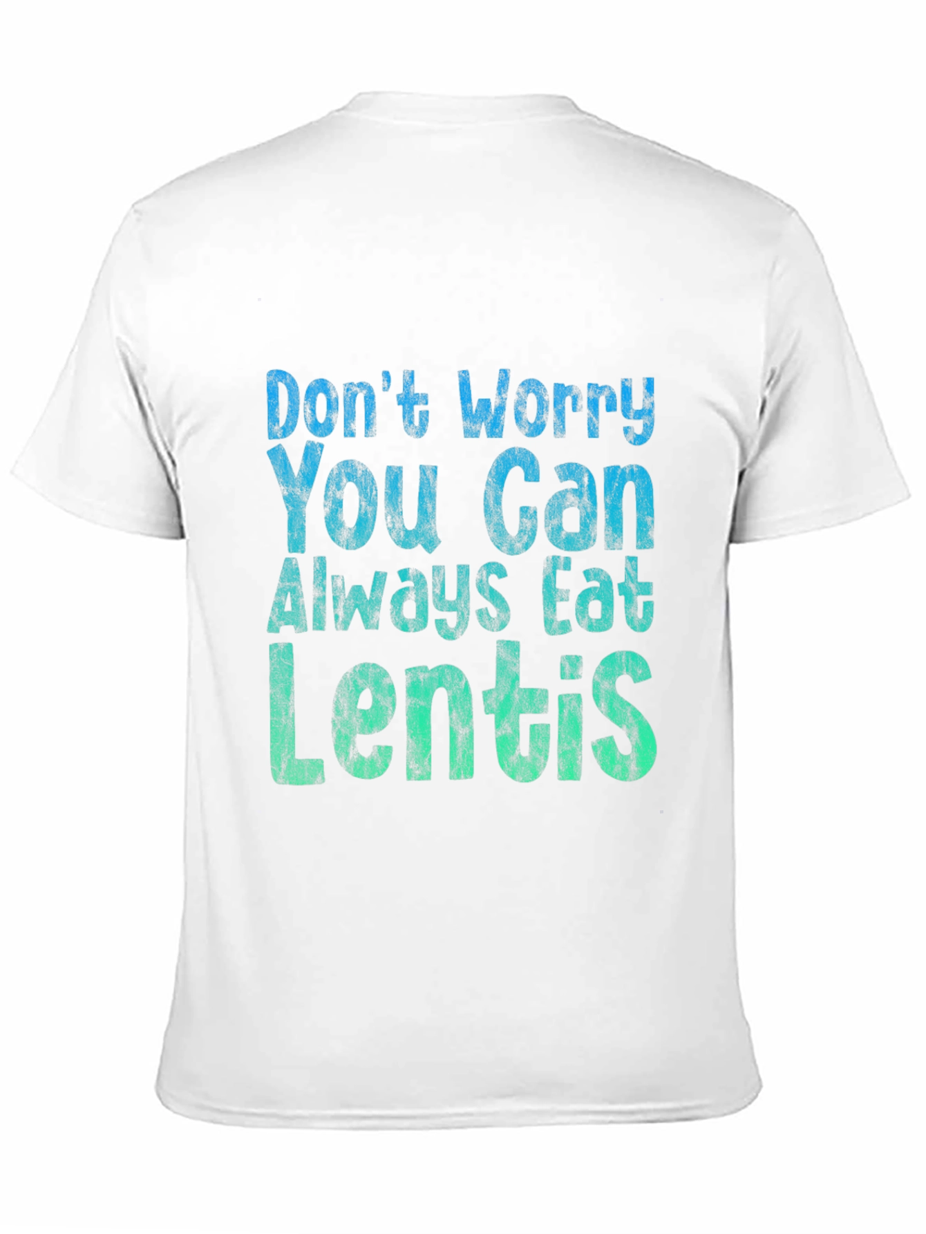 Black Don't Worry Eat Lentils T-Shirt - Funny Vegan Tee view 11