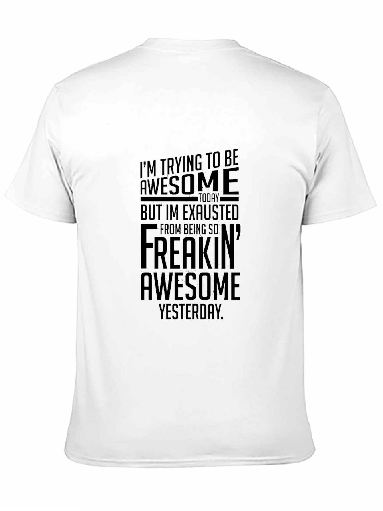 Black Awesome Today Graphic T-Shirt view 11