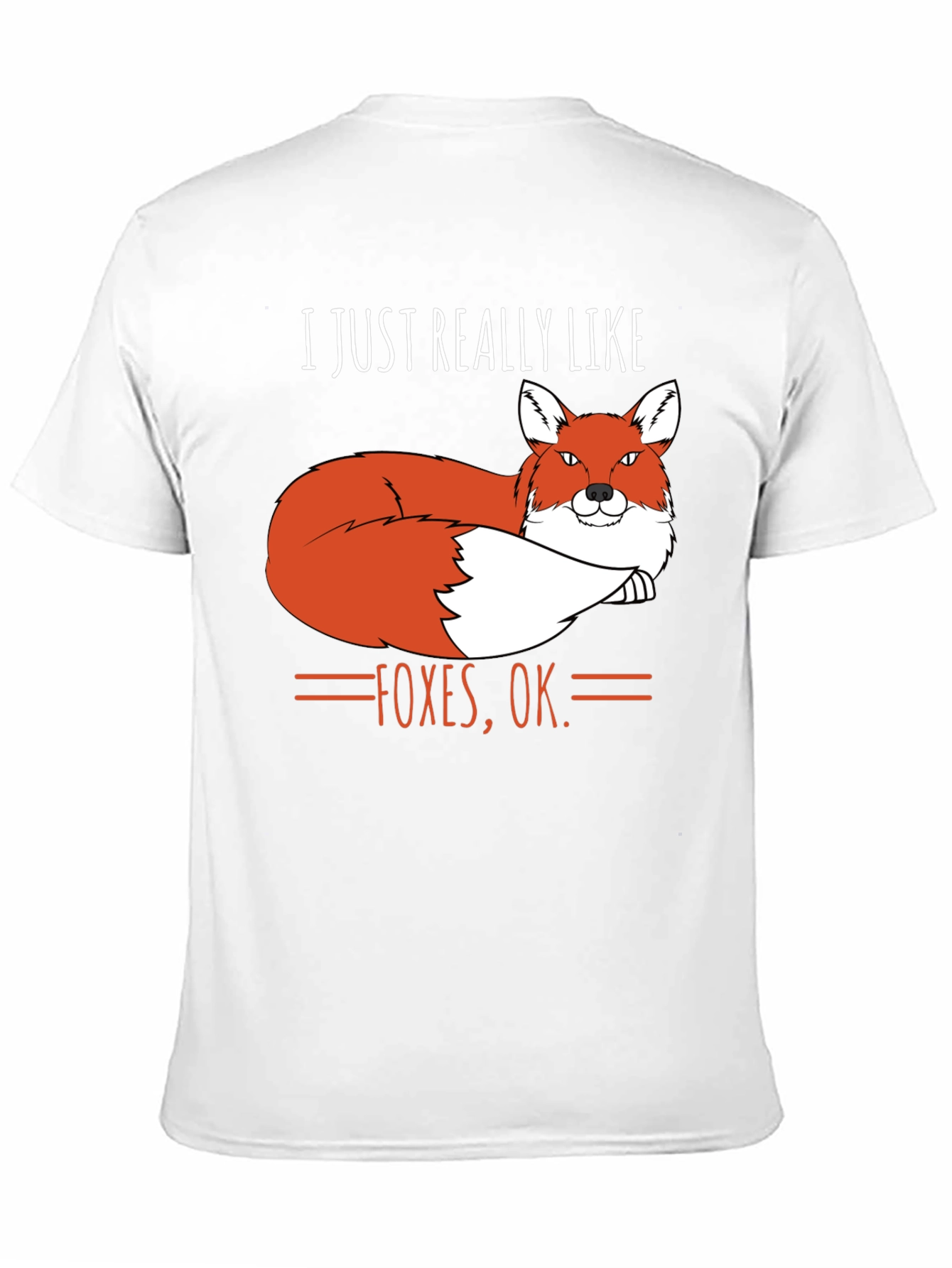 Black Funny Fox Graphic T-Shirt - I Just Really Like Foxes, OK. view 11