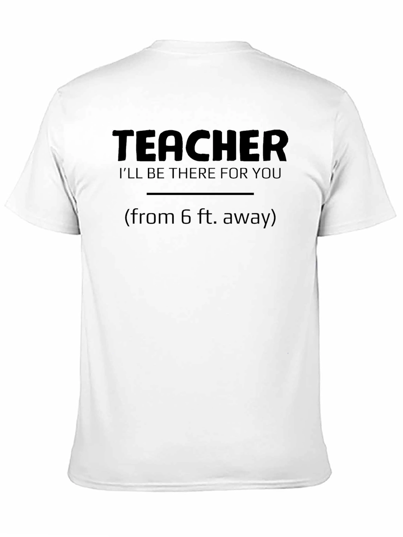 Black Teacher I'll Be There For You T-Shirt view 11