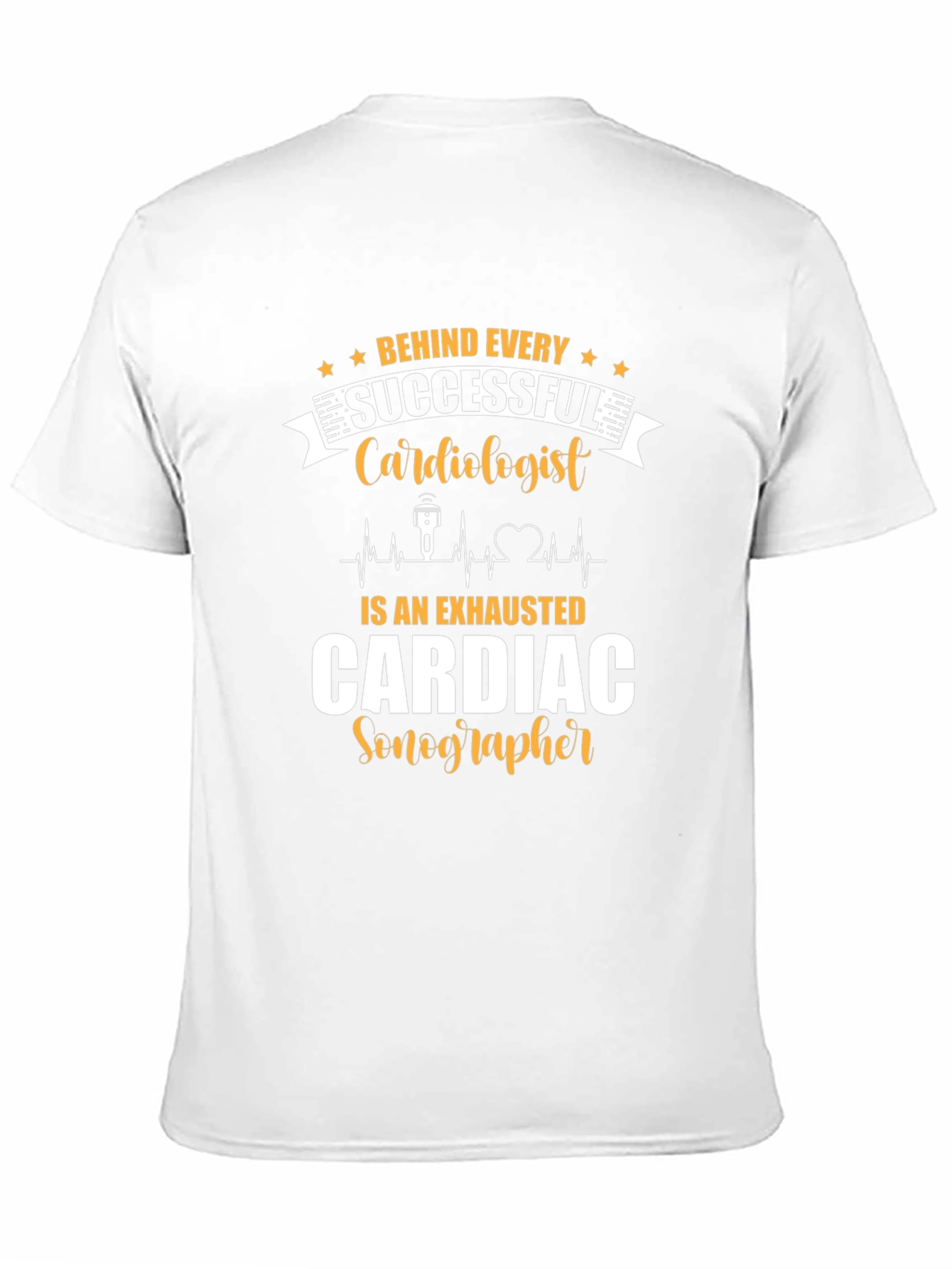 Behind Every Cardiologist T-Shirt - 11