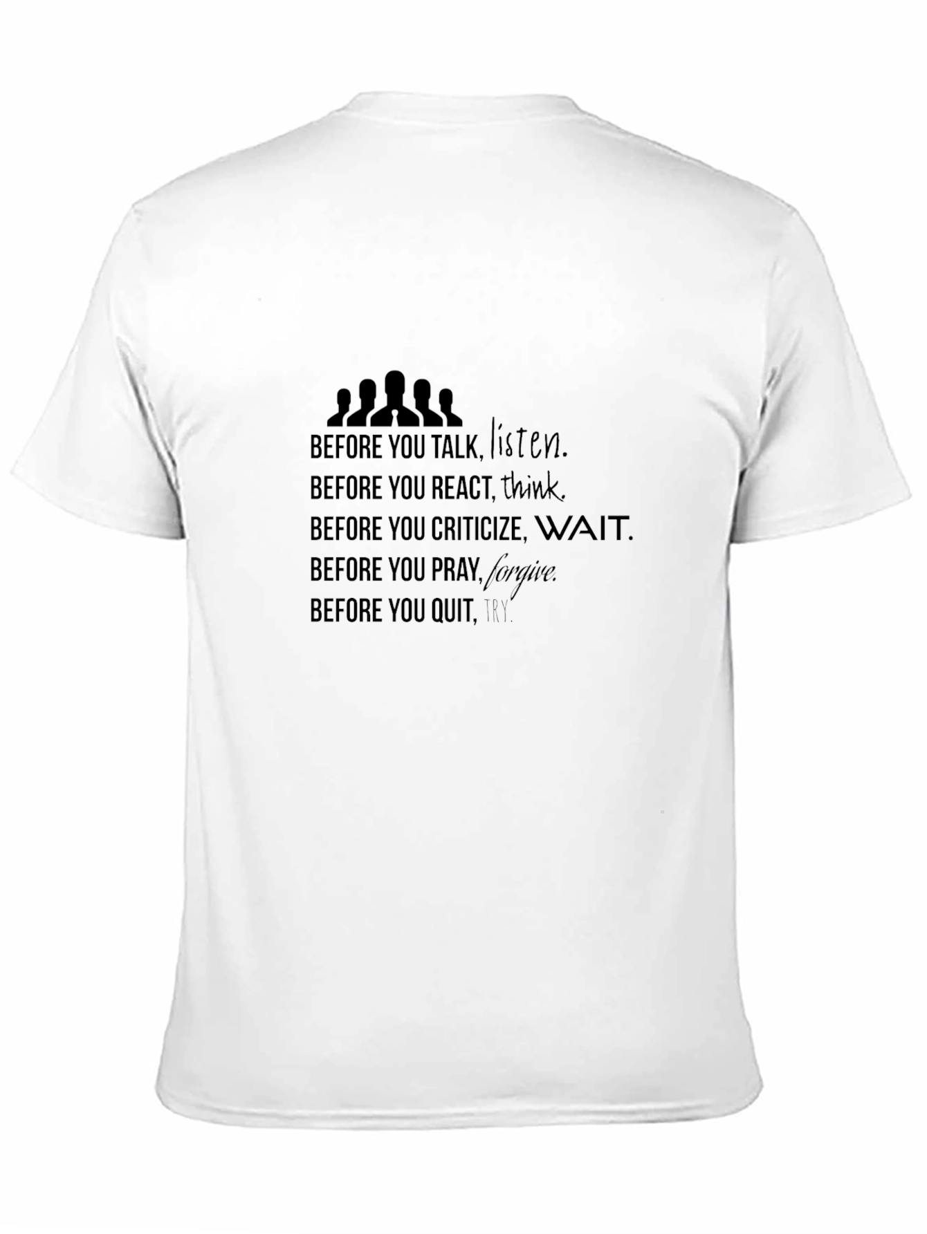 Black Inspirational Quote T-Shirt - Before You Speak Listen Tee view 11