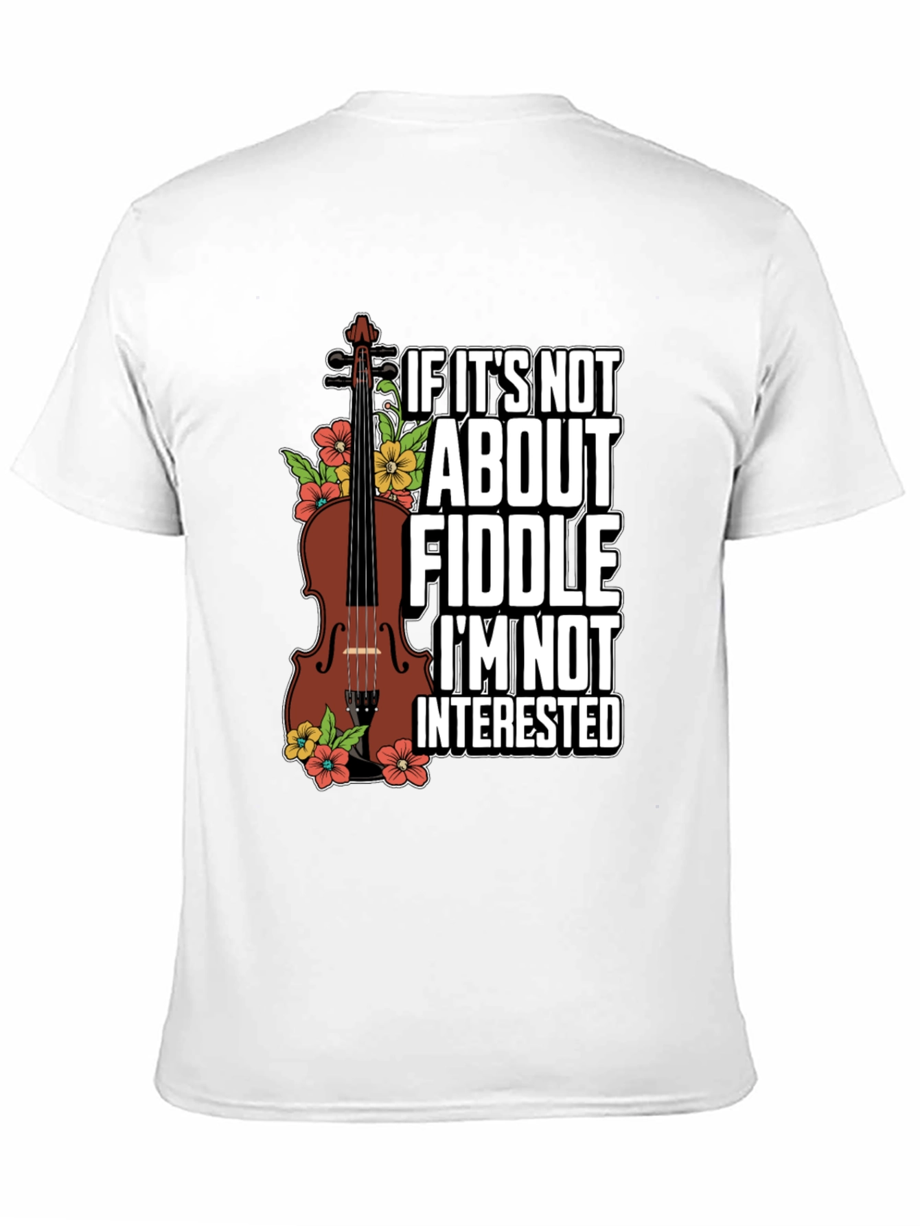 Black Fiddle Lover T-Shirt - If It's Not About Fiddle Tee view 11