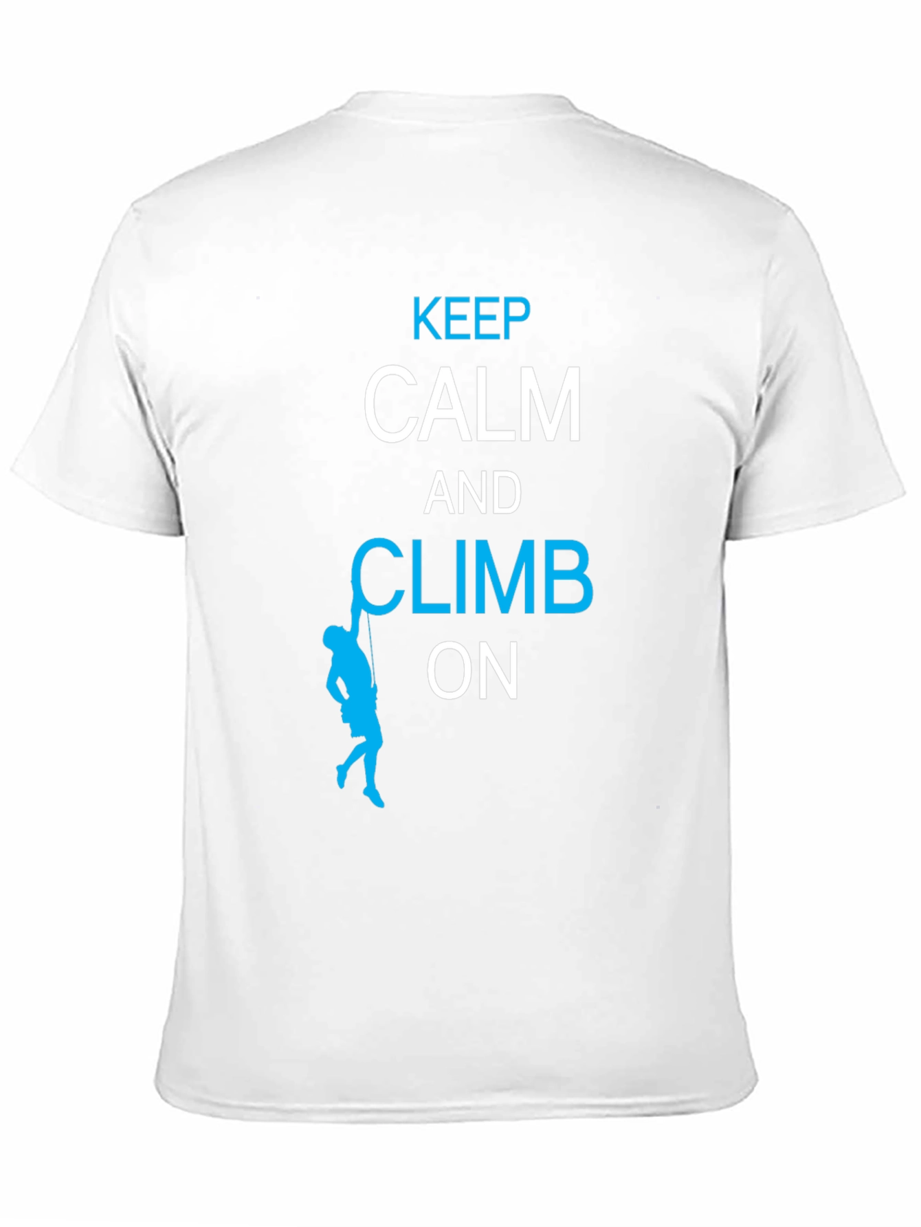 Black Keep Calm and Climb On T-Shirt view 11