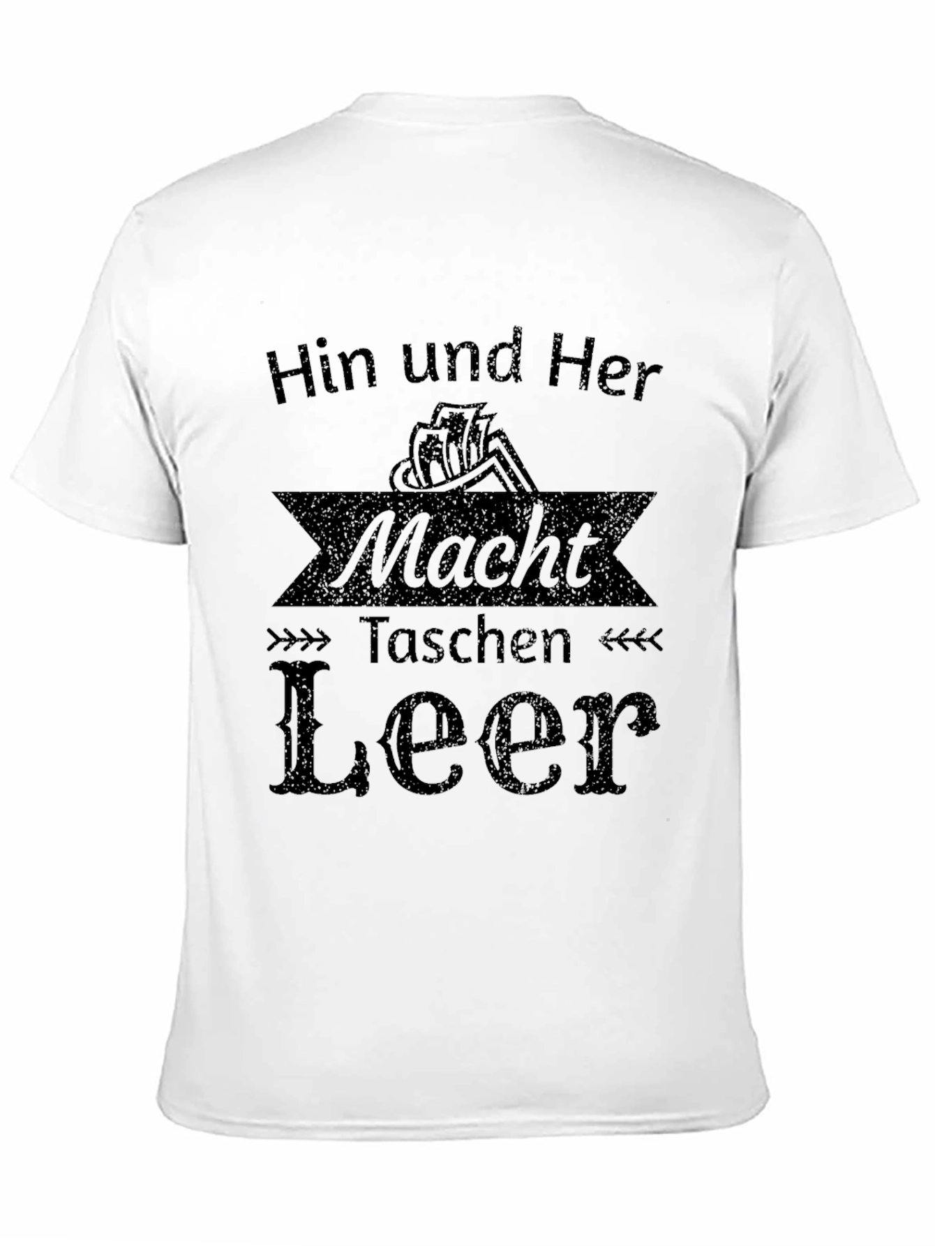 Black Humorous 'Hin und Her Macht Taschen Leer' Black T-Shirt view 11
