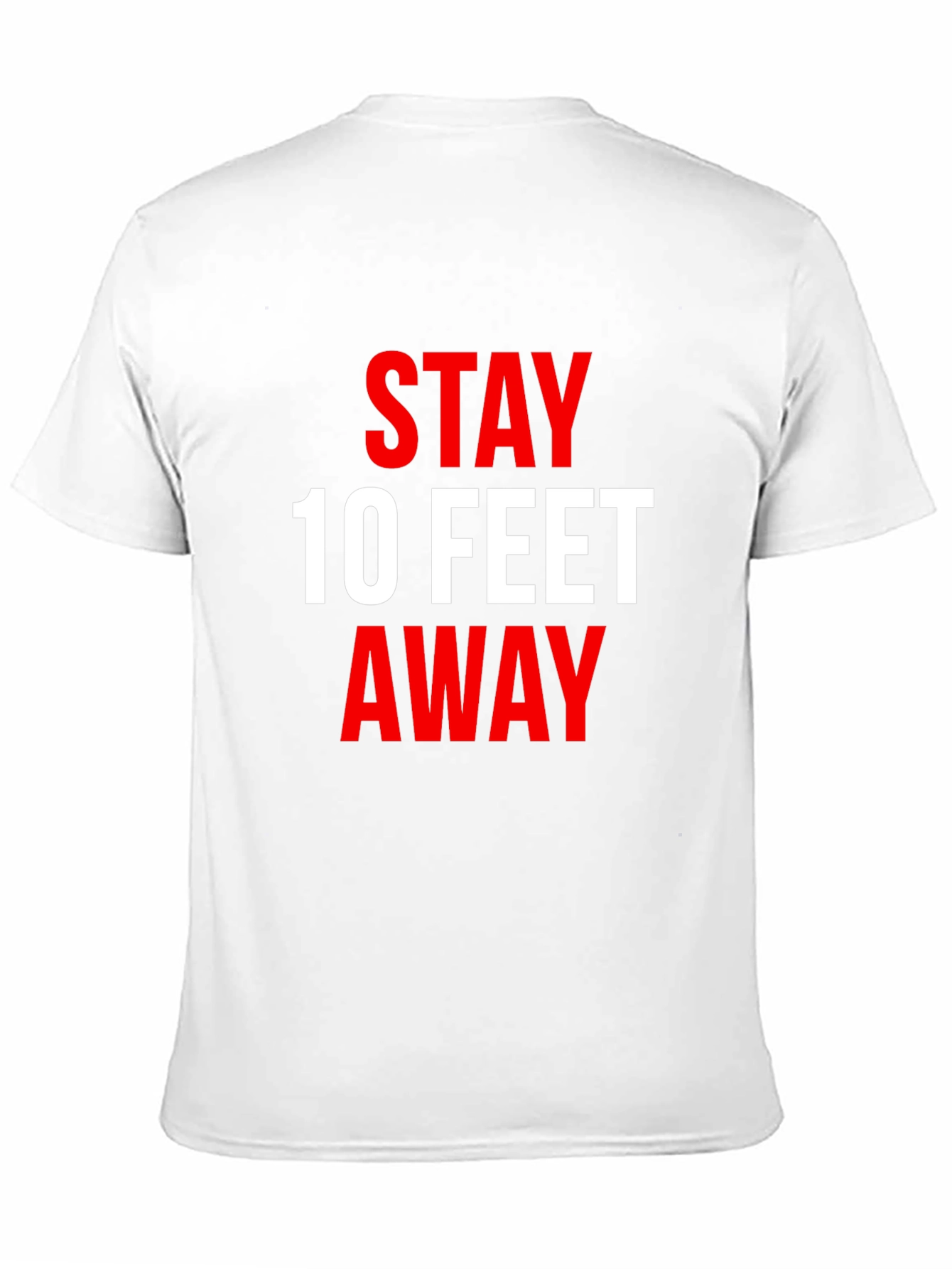 Black Stay 10 Feet Away T-Shirt - Social Distancing Tee view 11