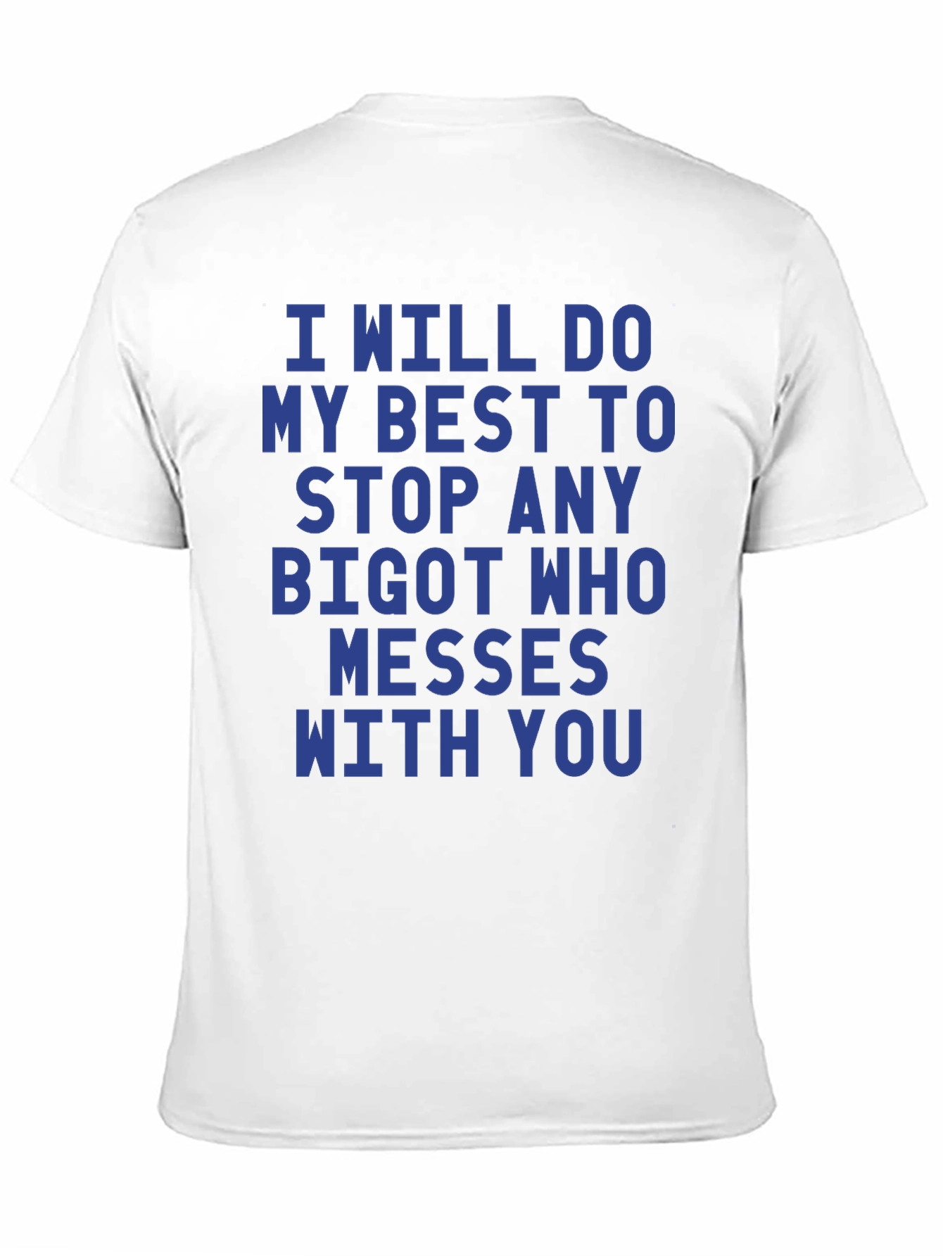 Black I Will Stop Any Bigot Graphic Tee view 11