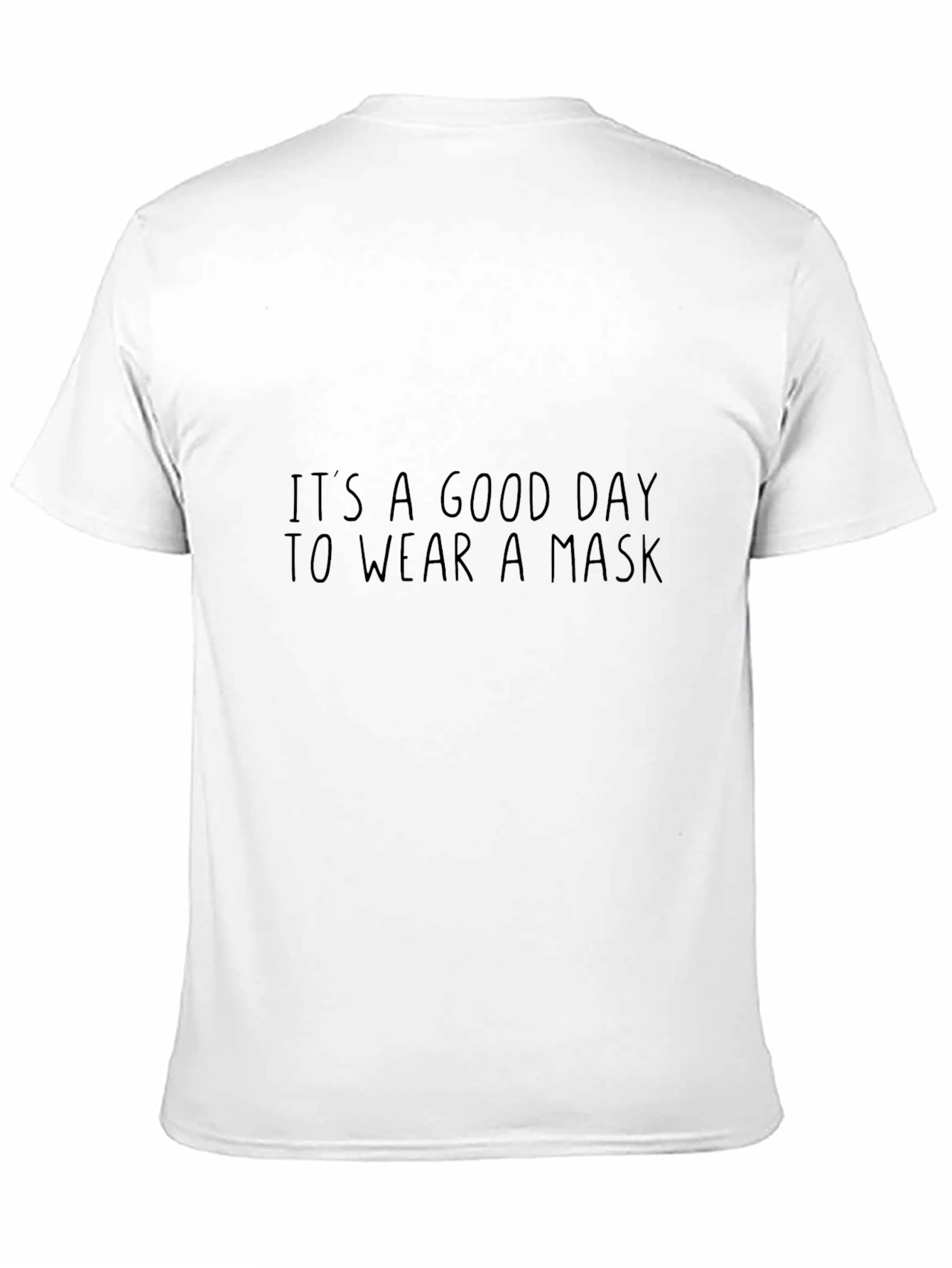 Black Mask Up T-Shirt - Good Day To Wear A Mask view 11