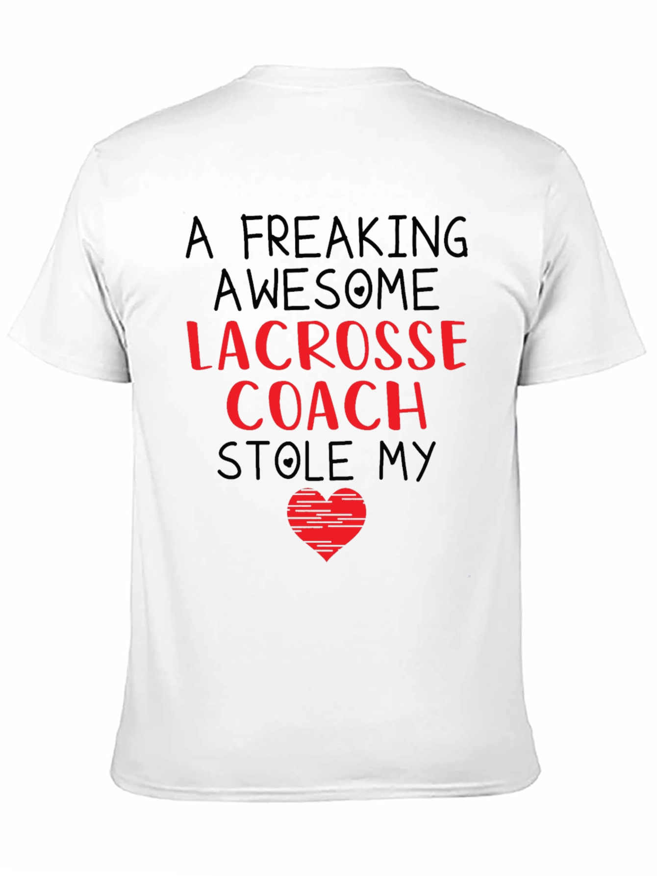 Black Awesome Lacrosse Coach Stole My Heart T-Shirt view 11