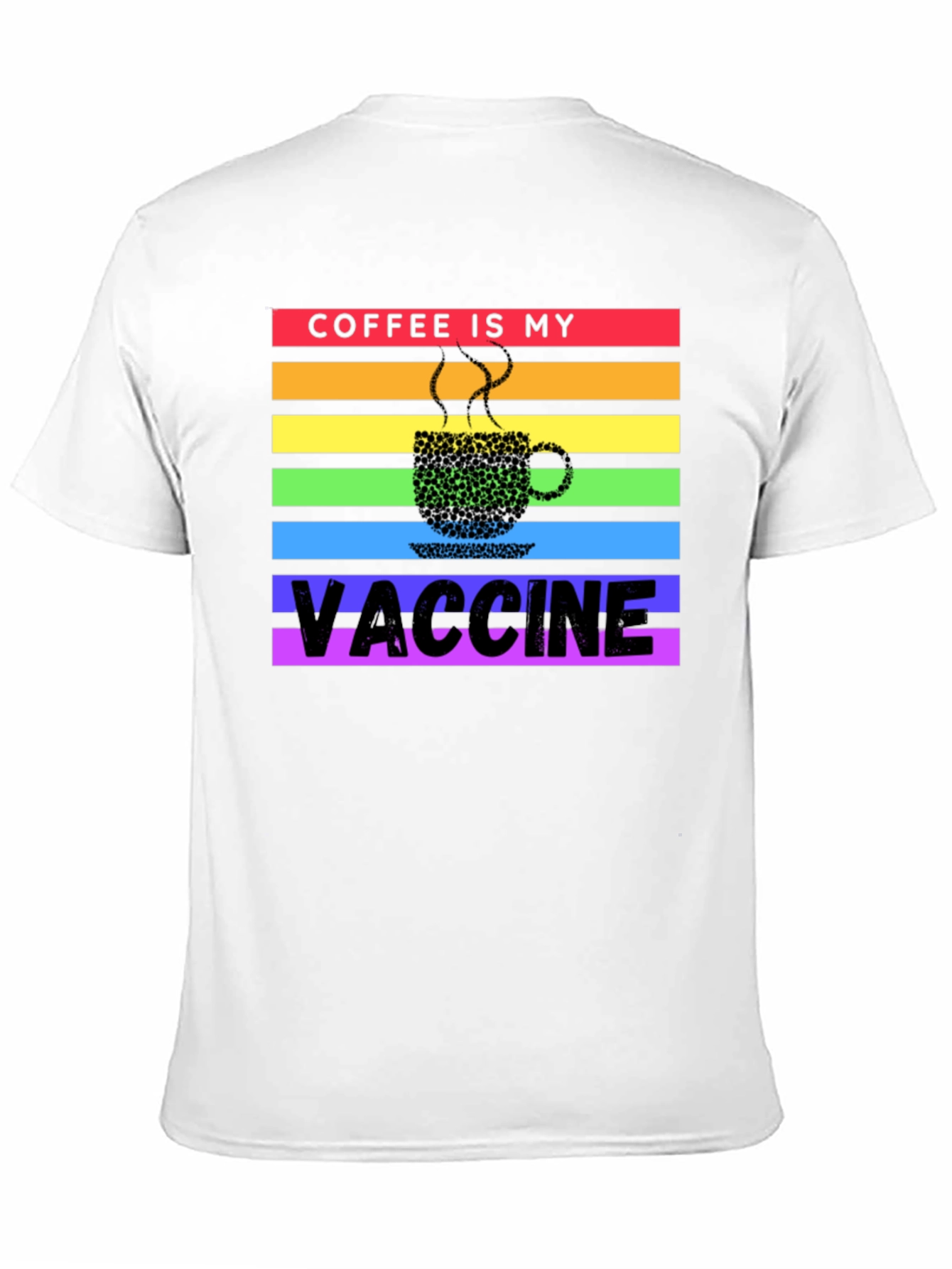Black Coffee is My Vaccine Rainbow T-Shirt view 11