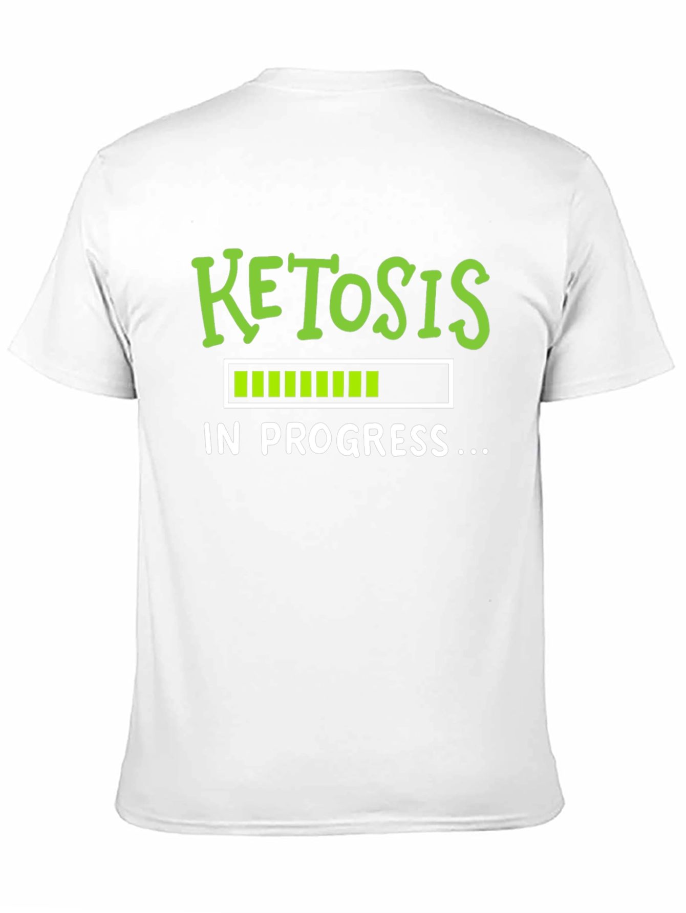 Ketosis In Progress Graphic T-Shirt - 11